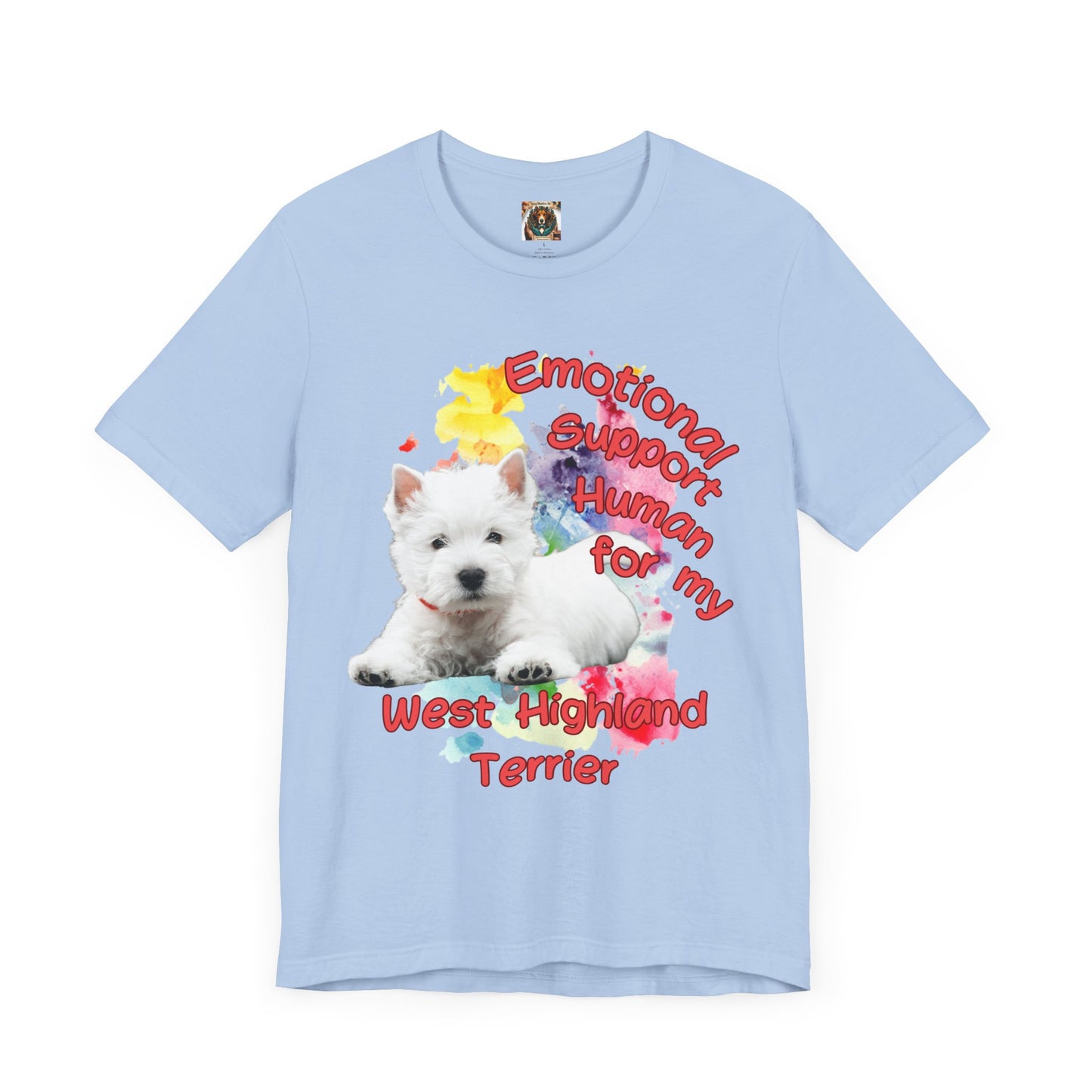 Emotional Support Human Westie Tee