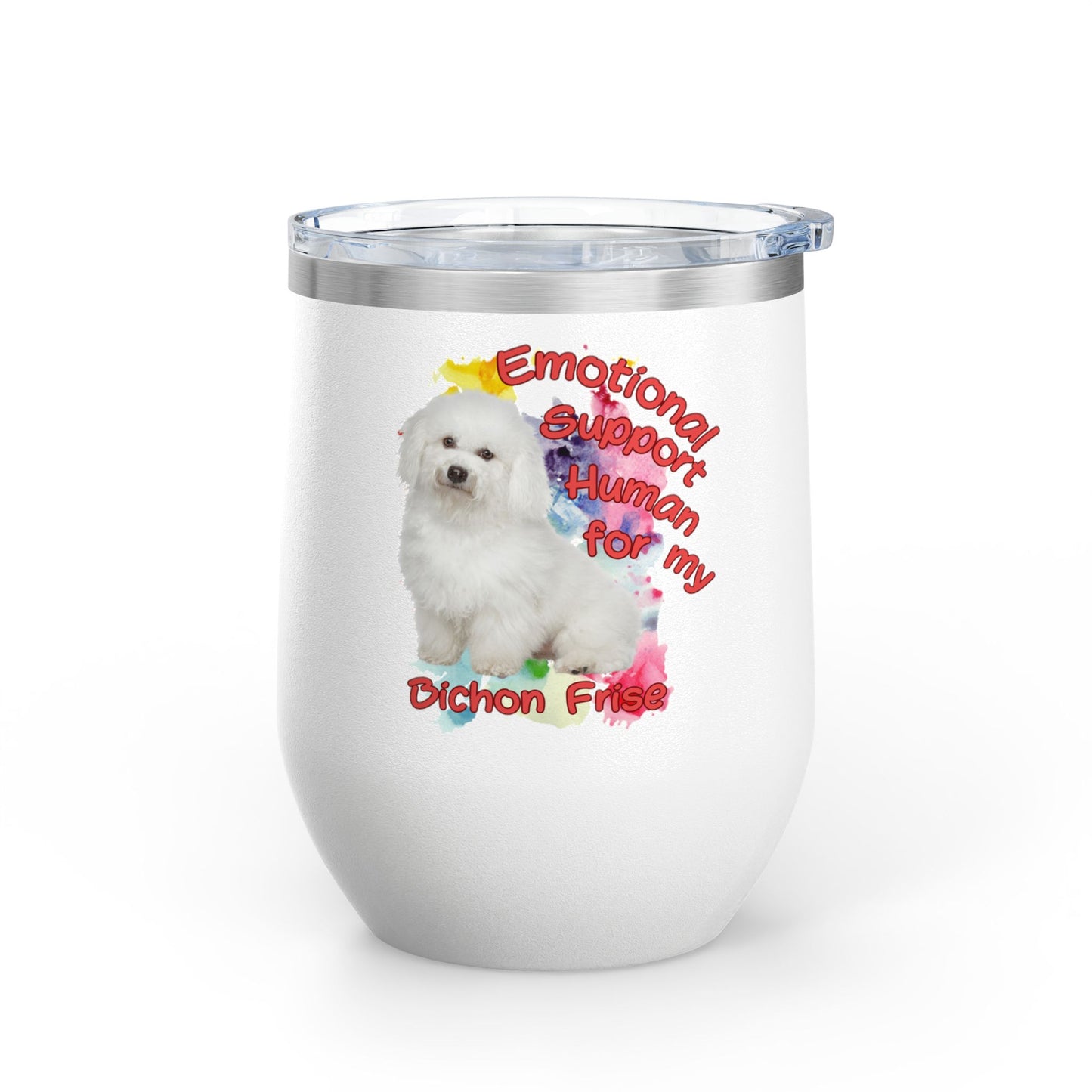 Emotional Support Human for my Bichon Frise Wine Tumbler