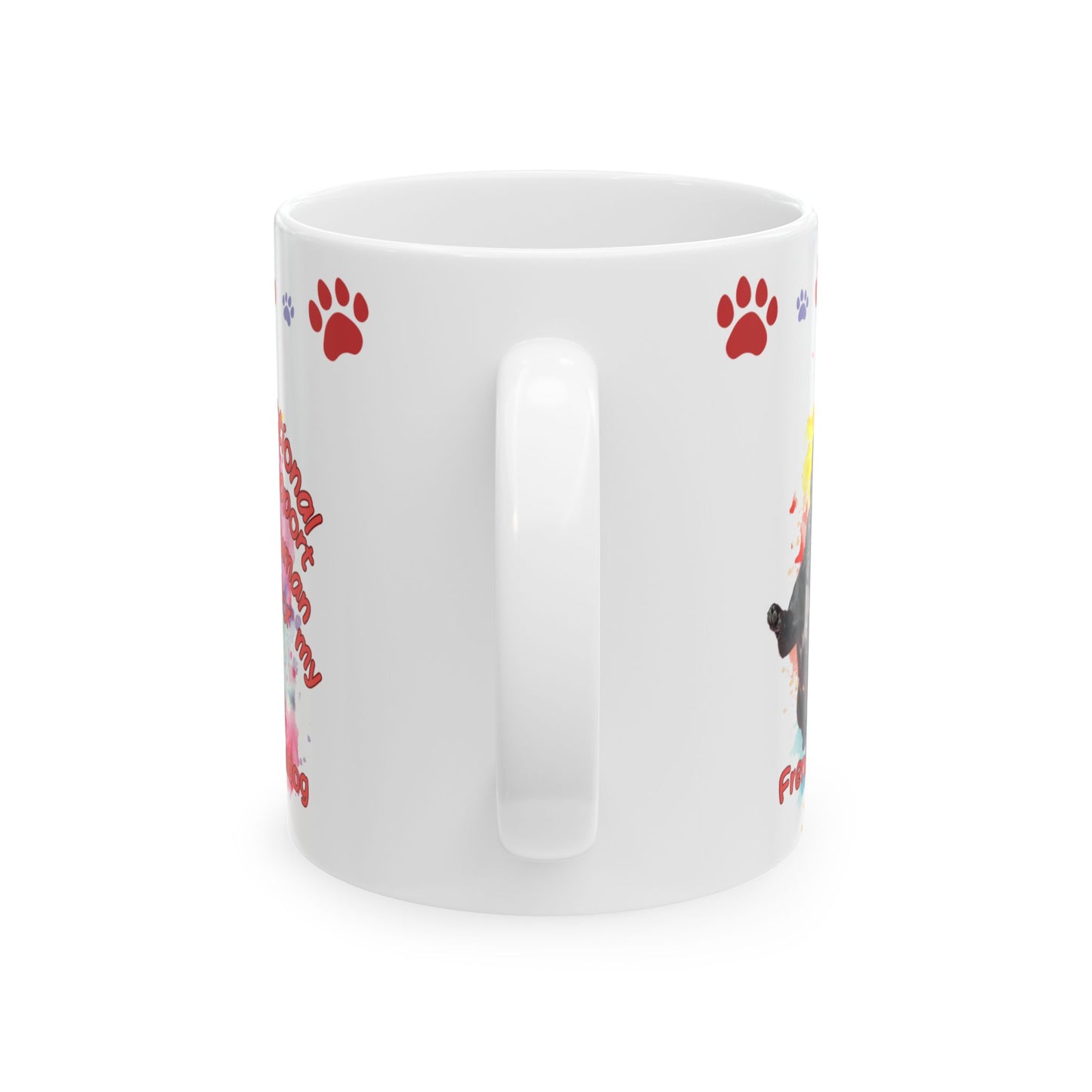 Emotional Support Human for my French Bulldog Coffee mug