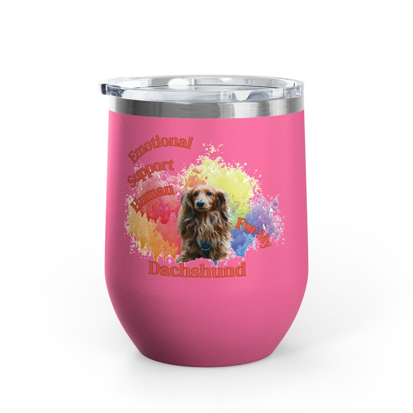 Emotional Support Human for my Dachshund Wine Tumbler