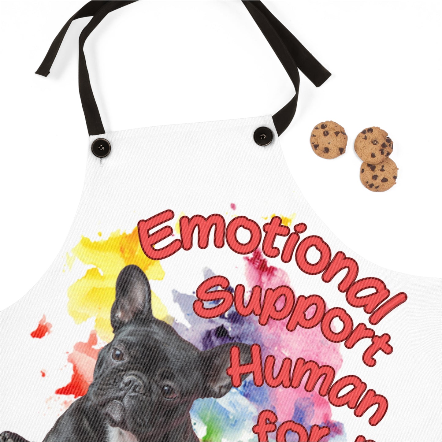 Emotional Support Human for my French Bulldog Apron