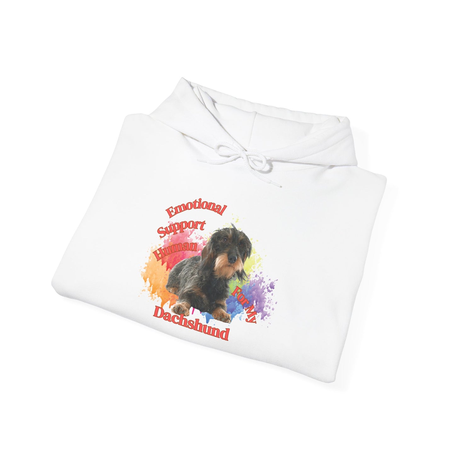 Emotional Support Human for my Dachshund Wire haired Hoodie