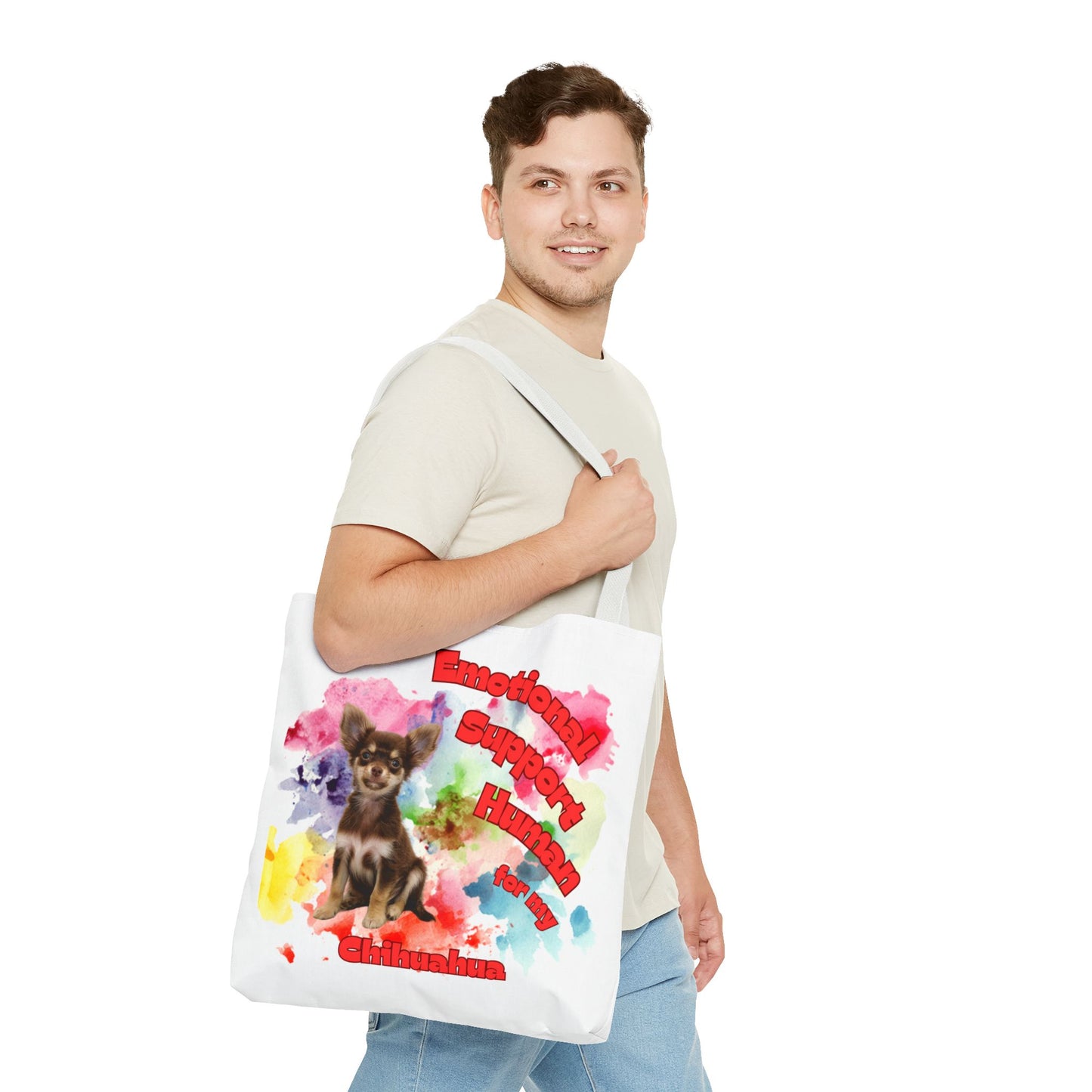 Emotional Support Human for my Chihuahua Tote Bag