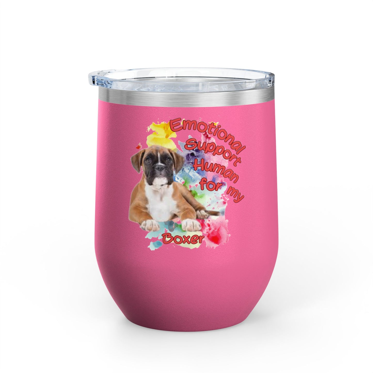 Emotional Support Human for my boxer Wine Tumbler