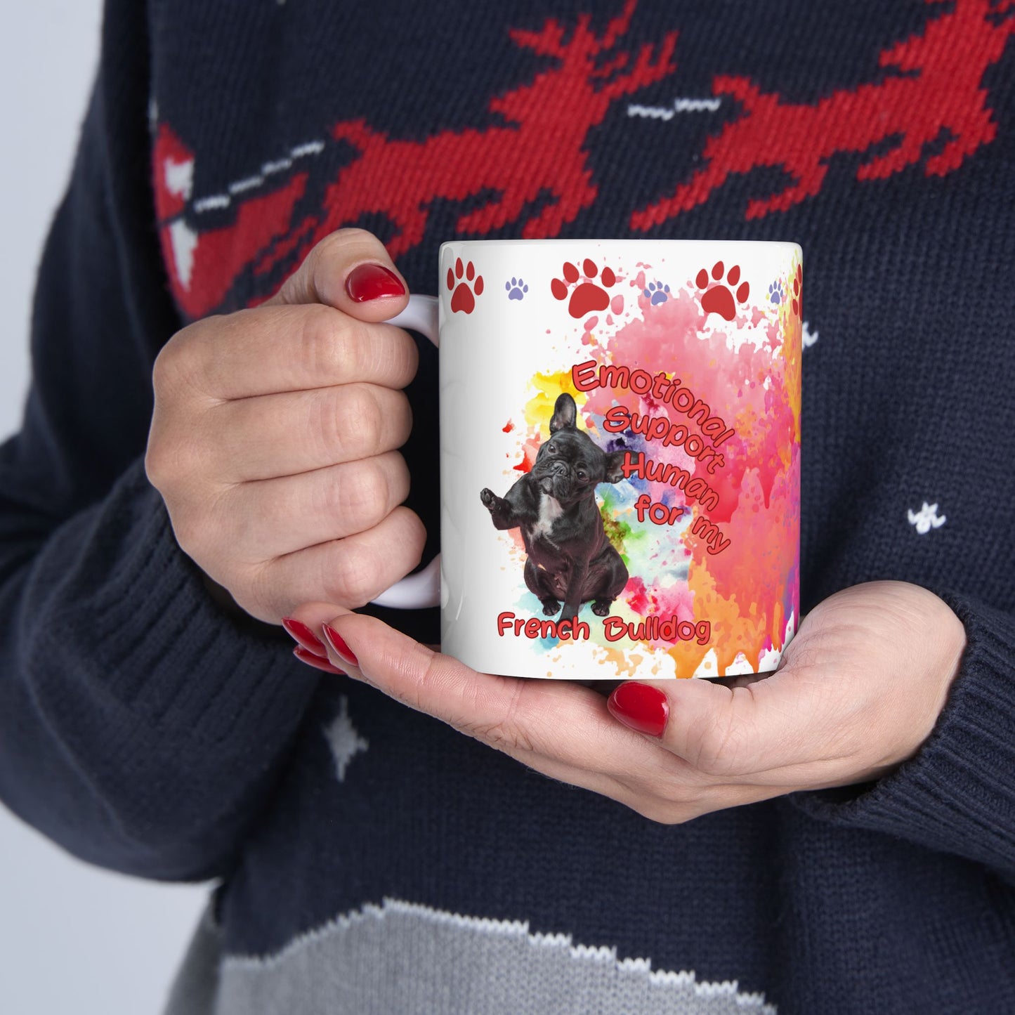 Emotional Support Human for my French Bulldog Coffee mug