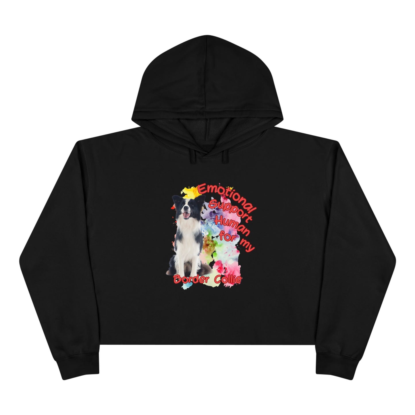 Emotional Support Human for My Border Collie Crop Hoodie - Cute Pet Lover Gift