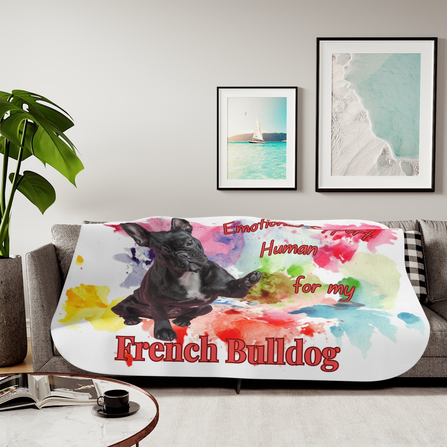 Cozy Sherpa Blanket - Emotional Support Human for My French Bulldog