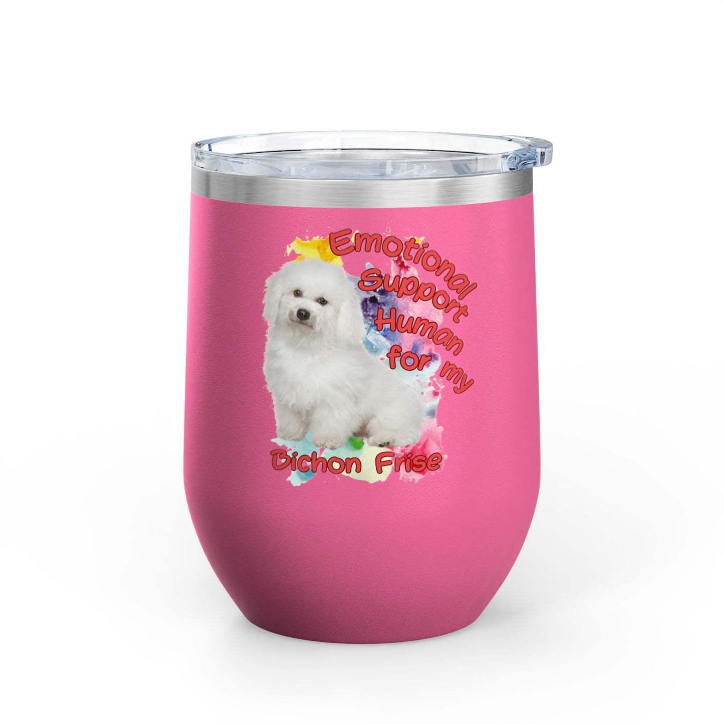 Emotional Support Human for my Bichon Frise Wine Tumbler