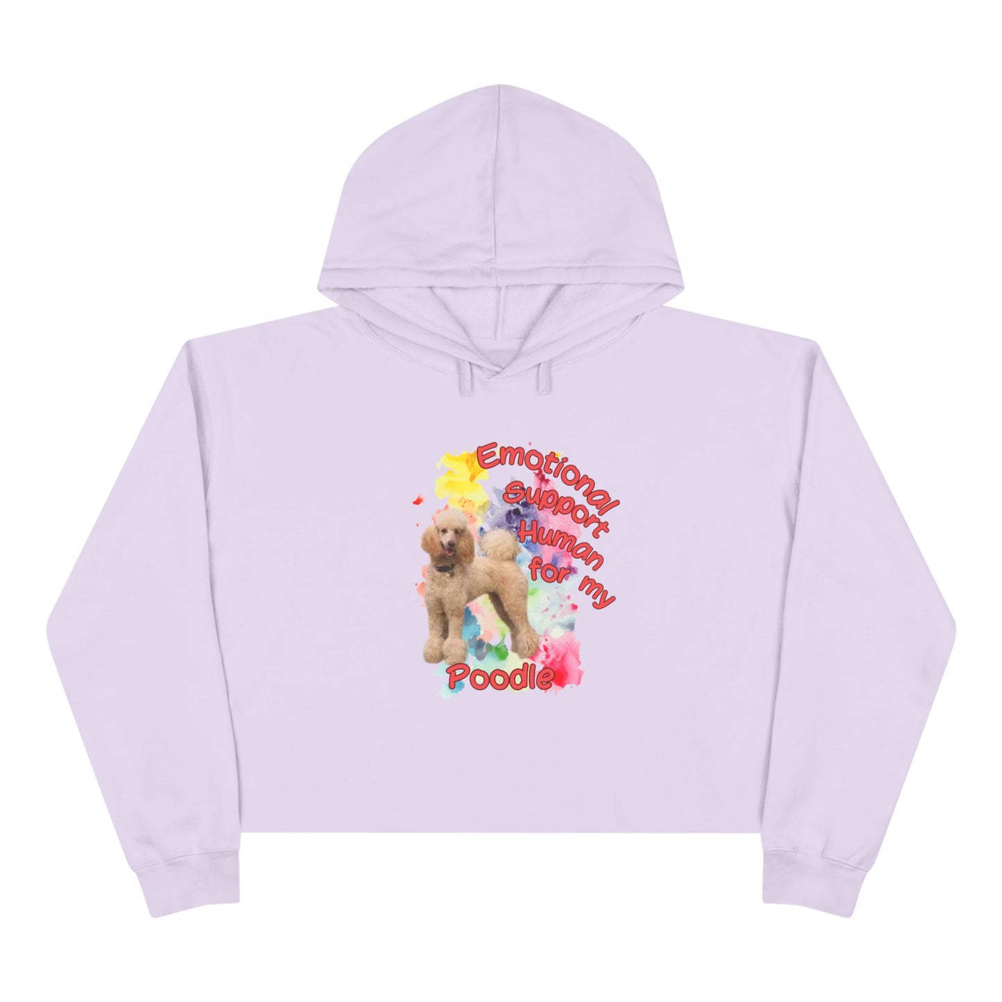 Emotional Support Human for my Standard Poodle Crop Hoodie - Cute Dog Lover Sweatshirt