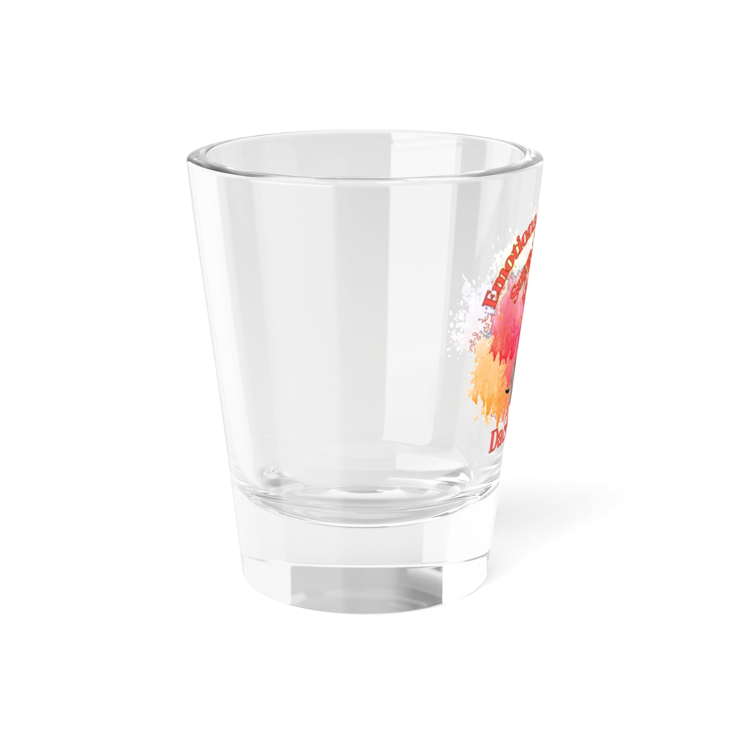 Emotional Support Human for my Dachshund wire haired shot glass