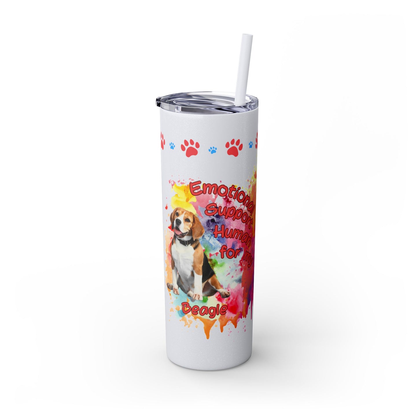 Emotional Support Human for my Beagle Skinny tumbler