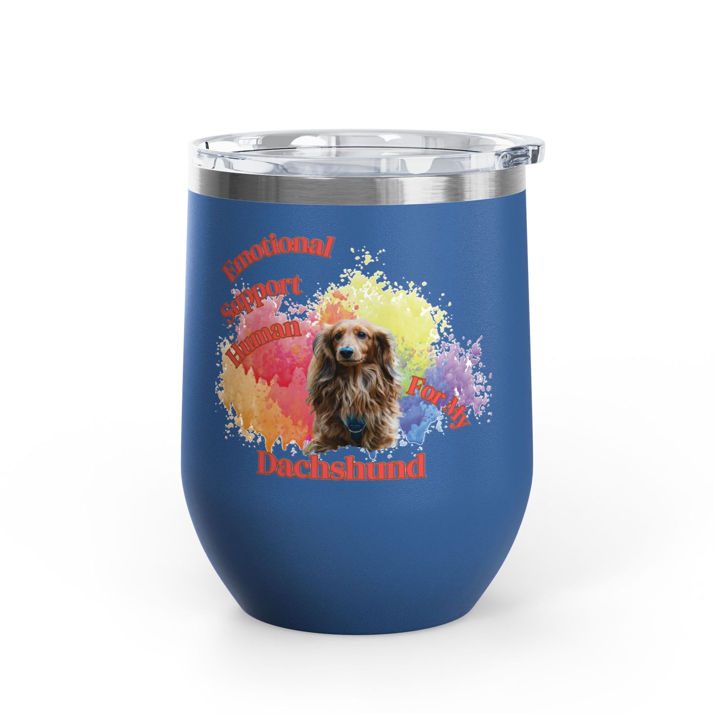 Emotional Support Human for my Dachshund Wine Tumbler