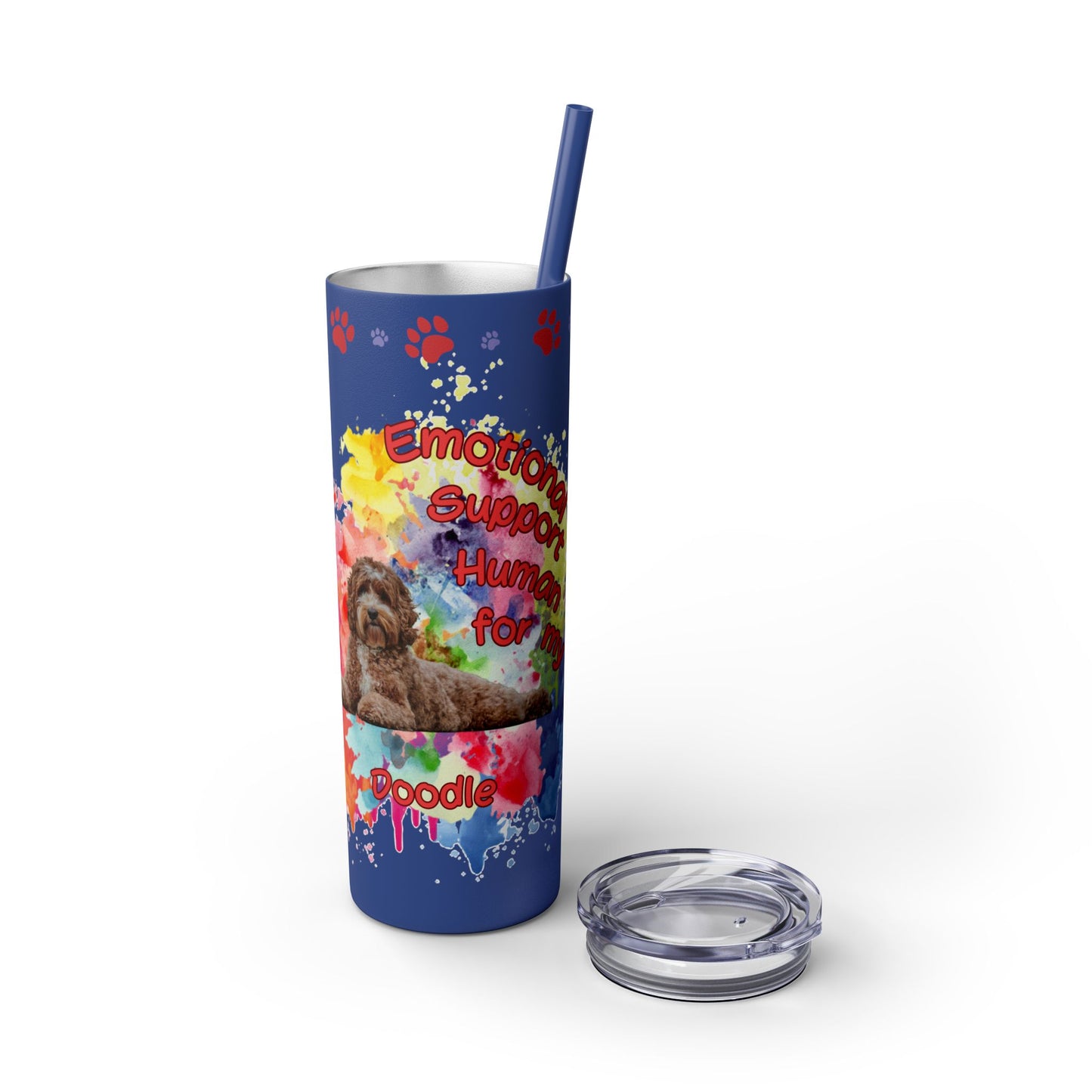 Emotional Support Human for my Doodle Dog Skinny Tumbler with Matching straw
