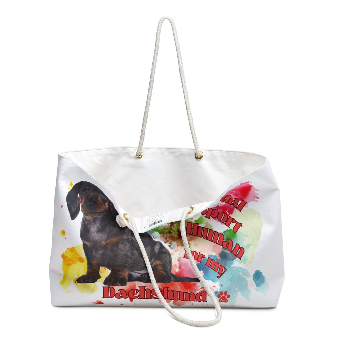 Emotional Support Human for my Dachshund Smooth Hair Weekender Bag