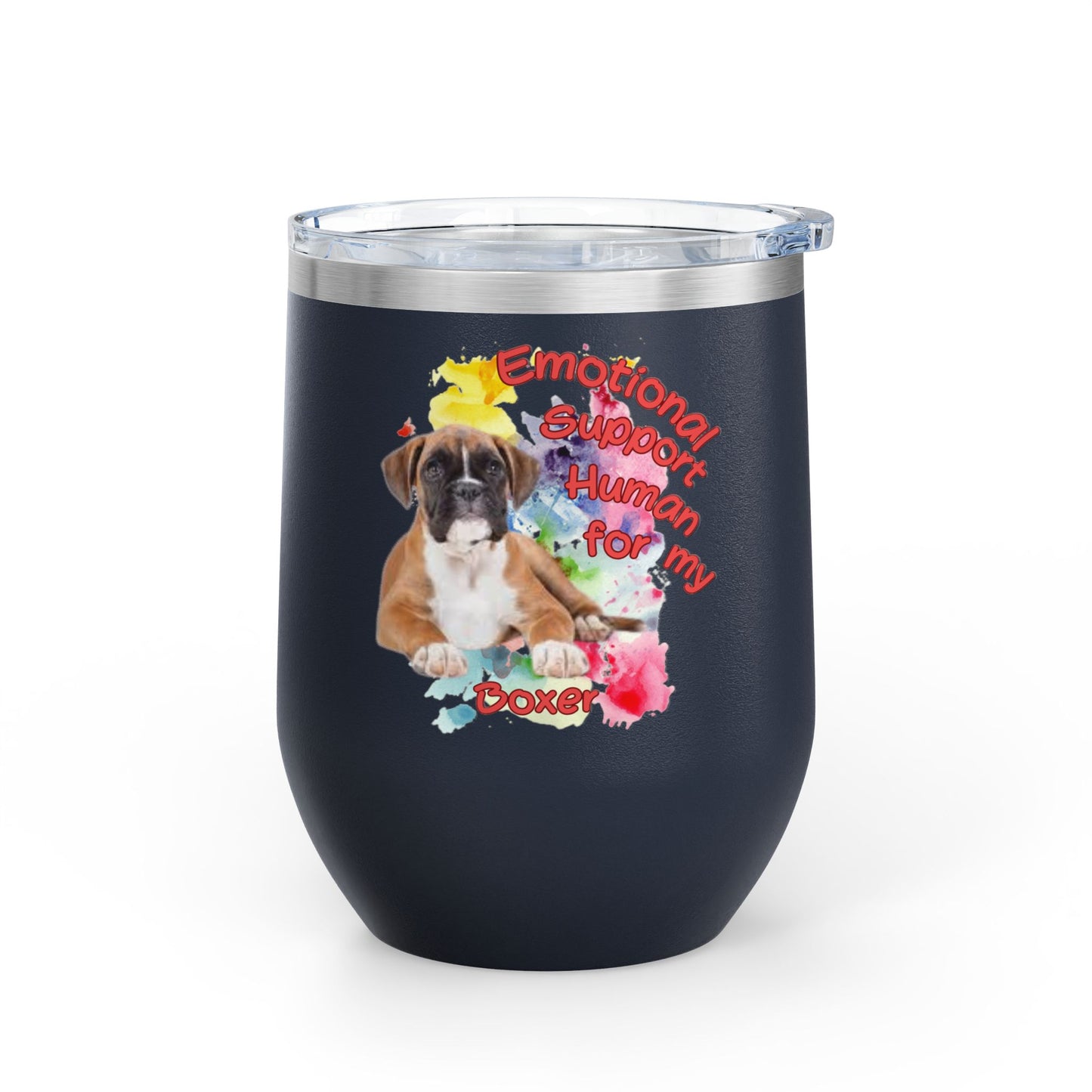 Emotional Support Human for my boxer Wine Tumbler