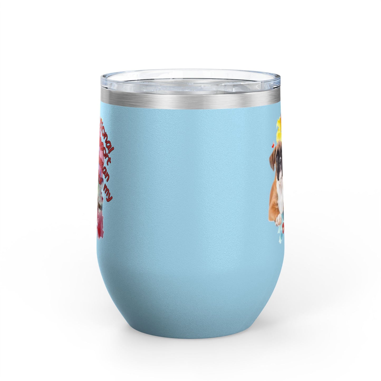 Emotional Support Human for my boxer Wine Tumbler