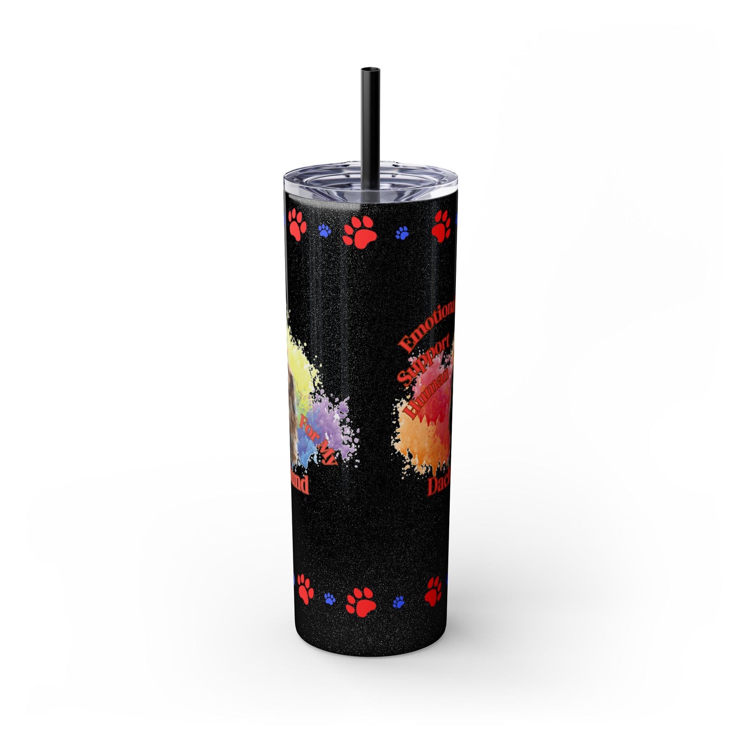 Emotional Support Human for my Dachshund skinny tumbler
