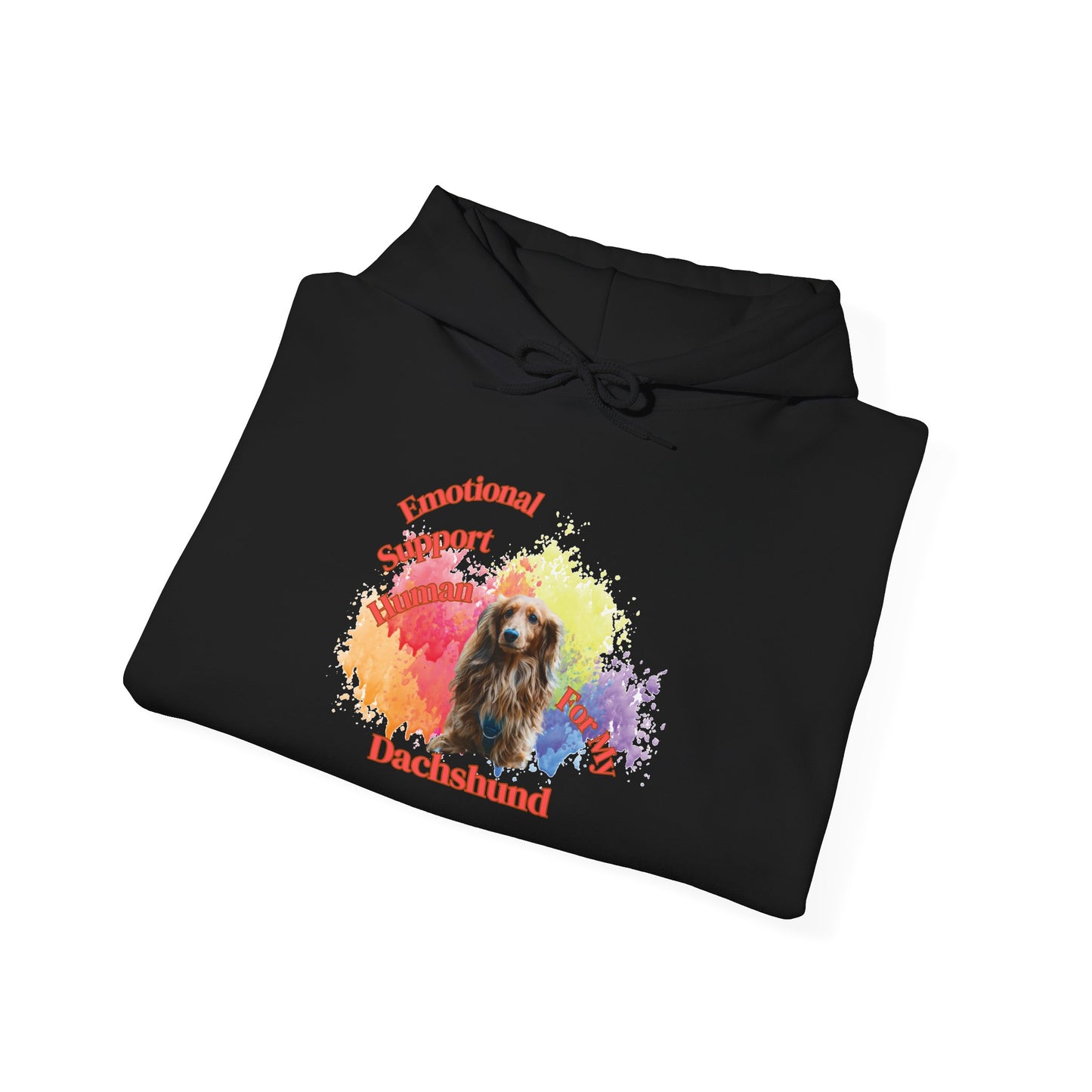 Emotional Support Human for my Dachshund Hoodie