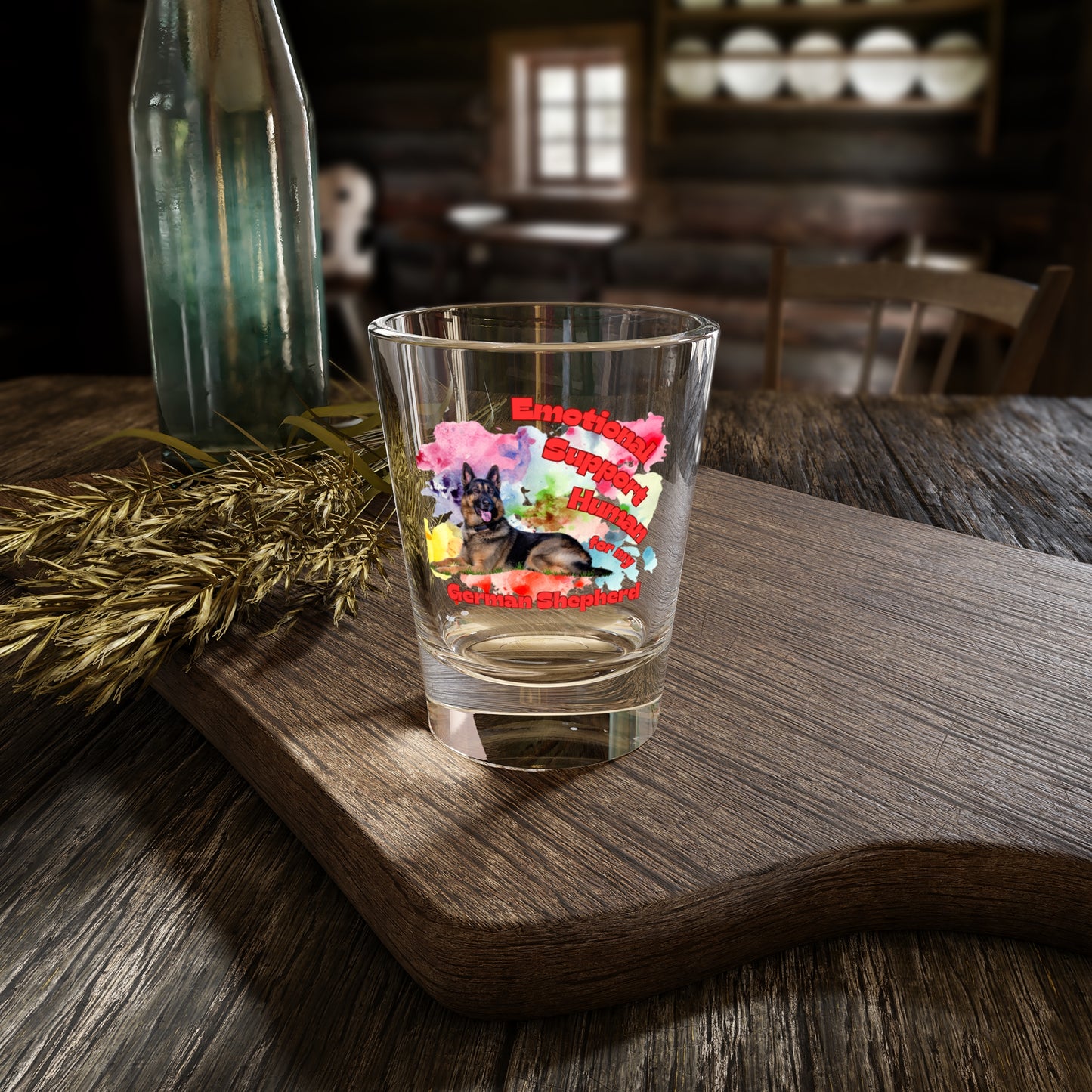 Emotional Support Human for my German Shepherd Shot Glass,