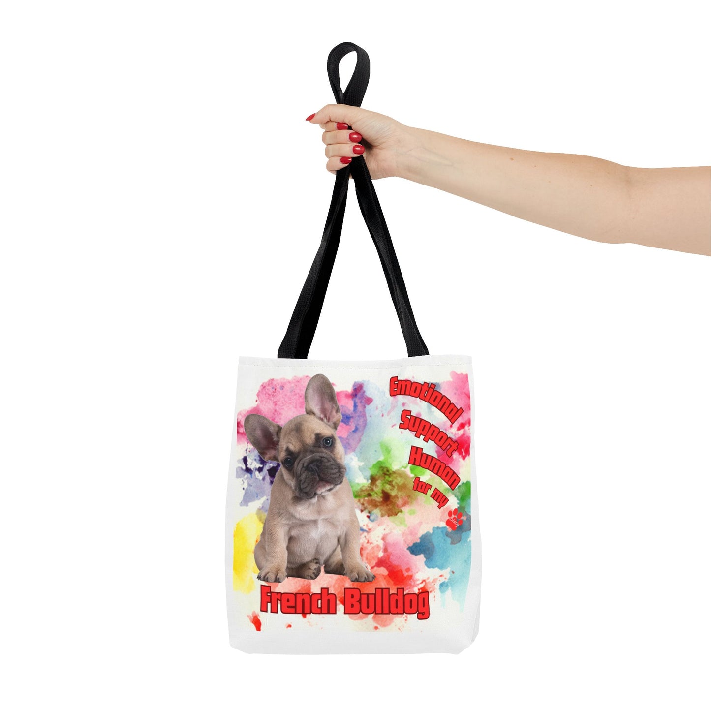 Emotional Support Human for my French Bulldog Tote Bag
