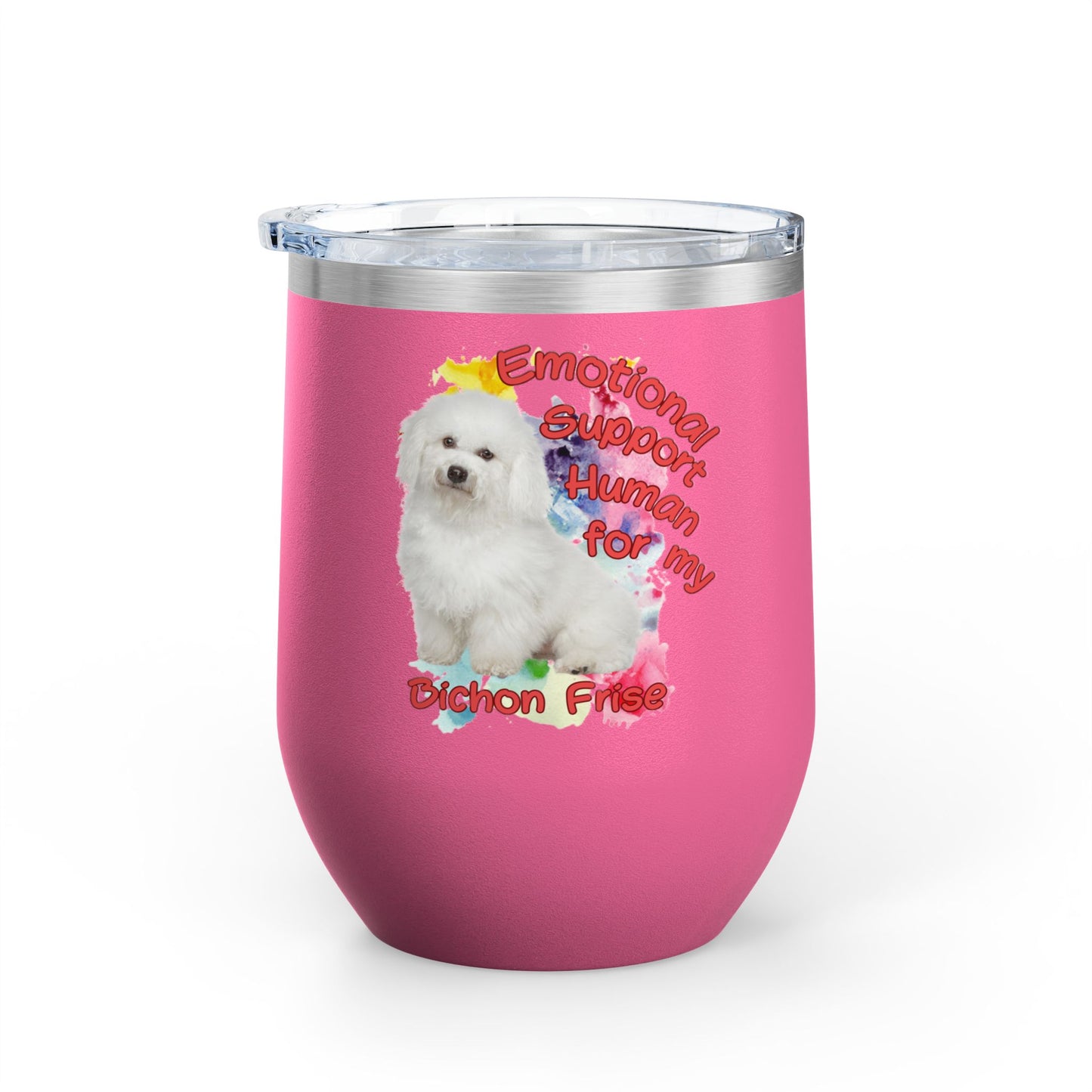 Emotional Support Human for my Bichon Frise Wine Tumbler