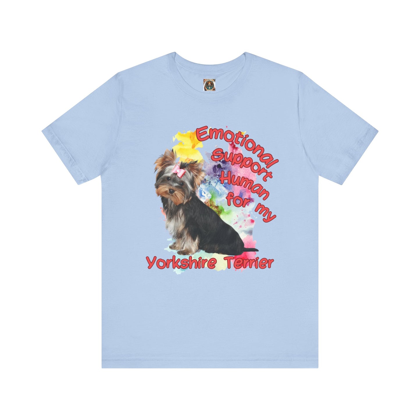Emotional Support Human Yorkshire Terrier Tee
