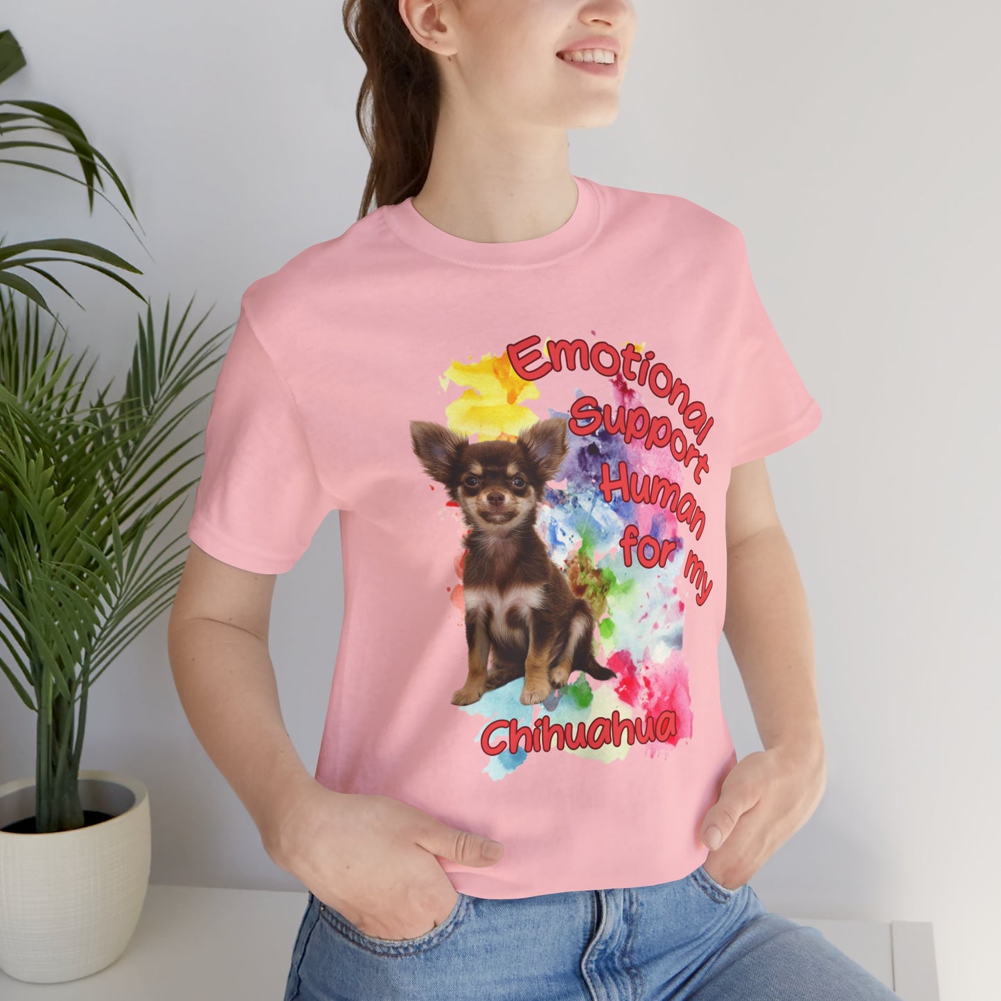Emotional Support Human Chihuahua T-Shirt for Pet Lovers