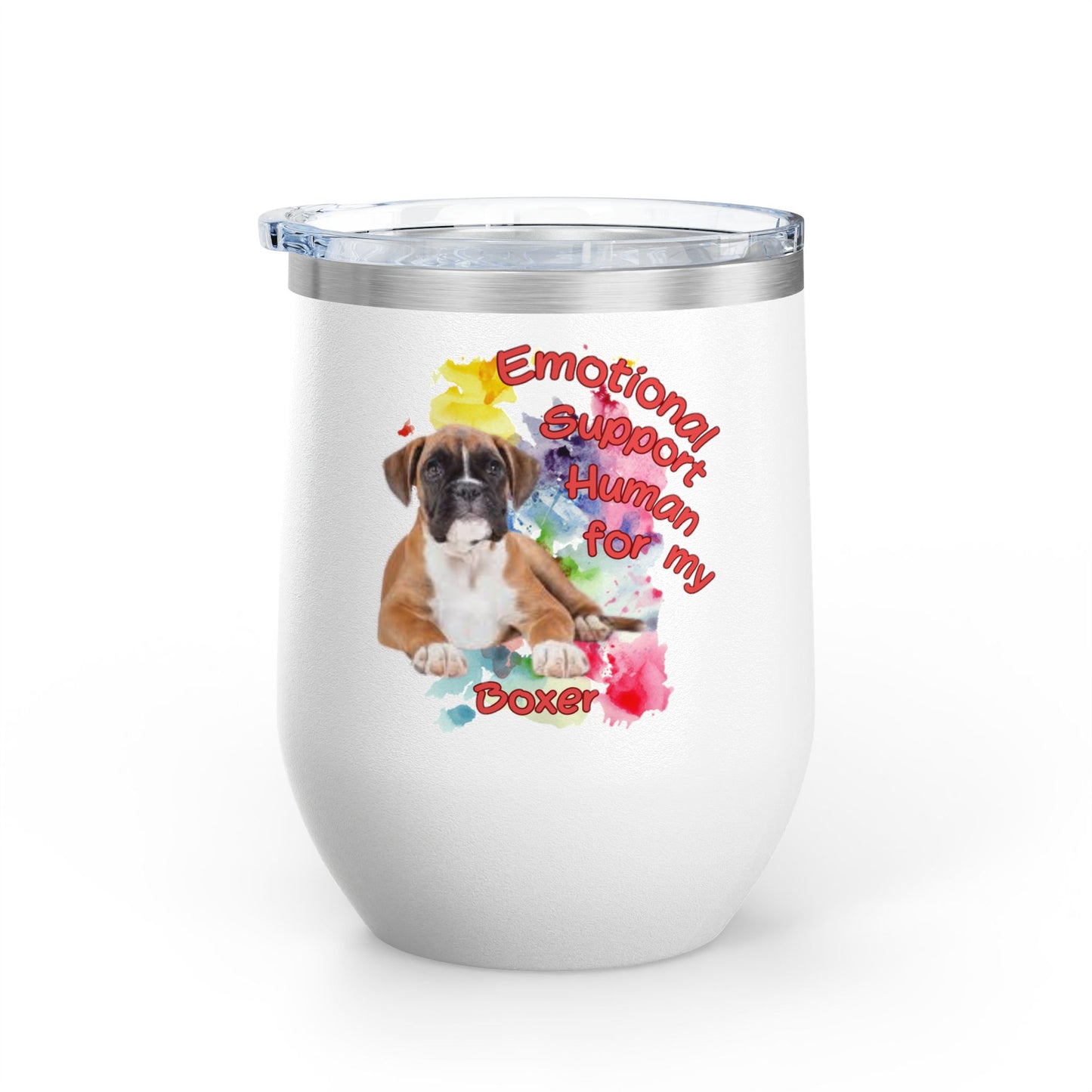 Emotional Support Human for my boxer Wine Tumbler