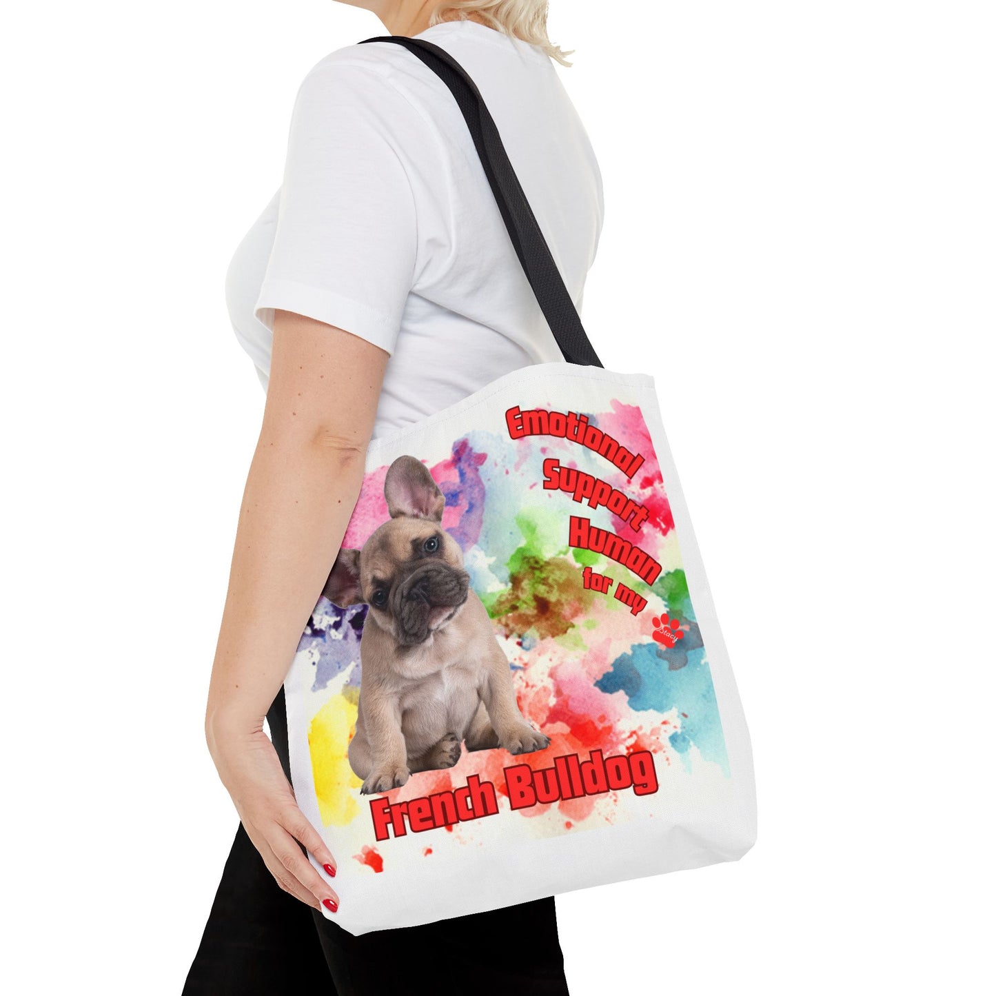 Emotional Support Human for my French Bulldog Tote Bag