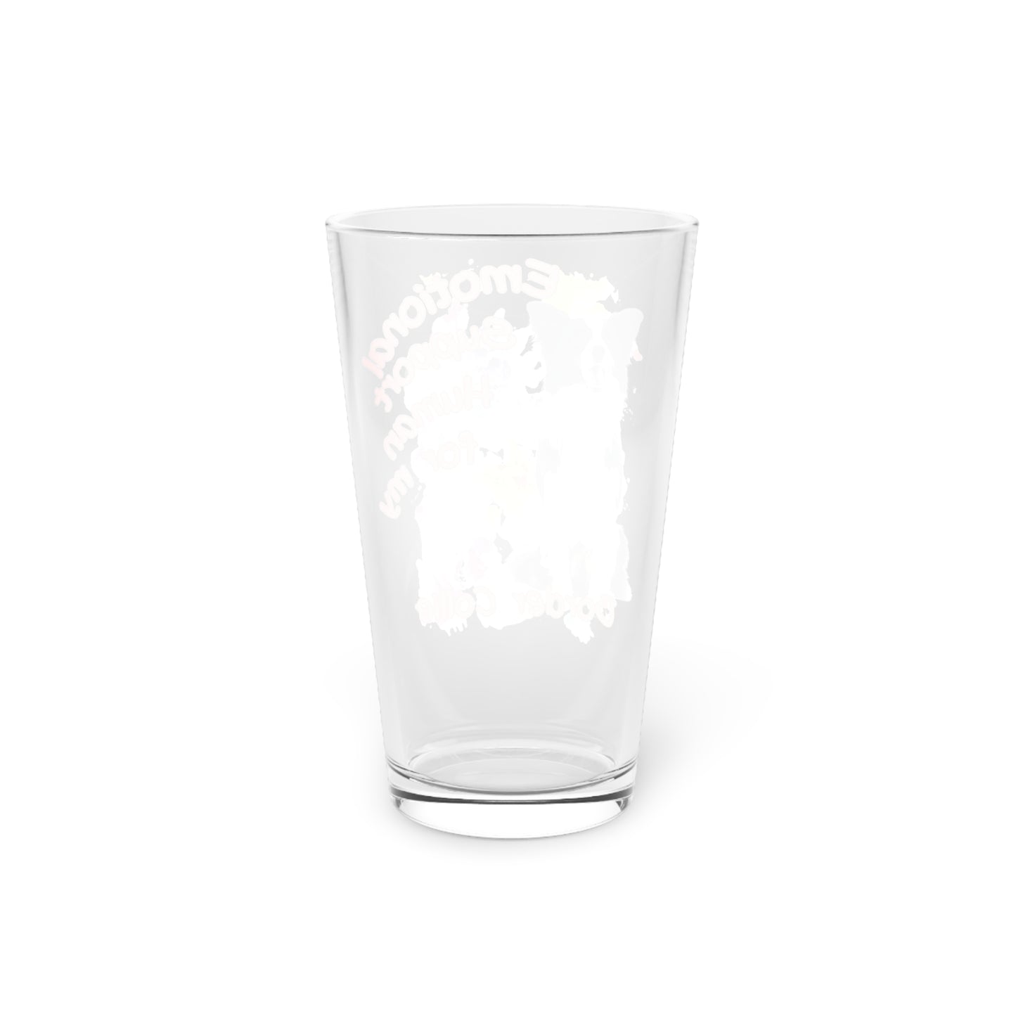 Emotional Support Human for my Border Collie Clear Pint Glass