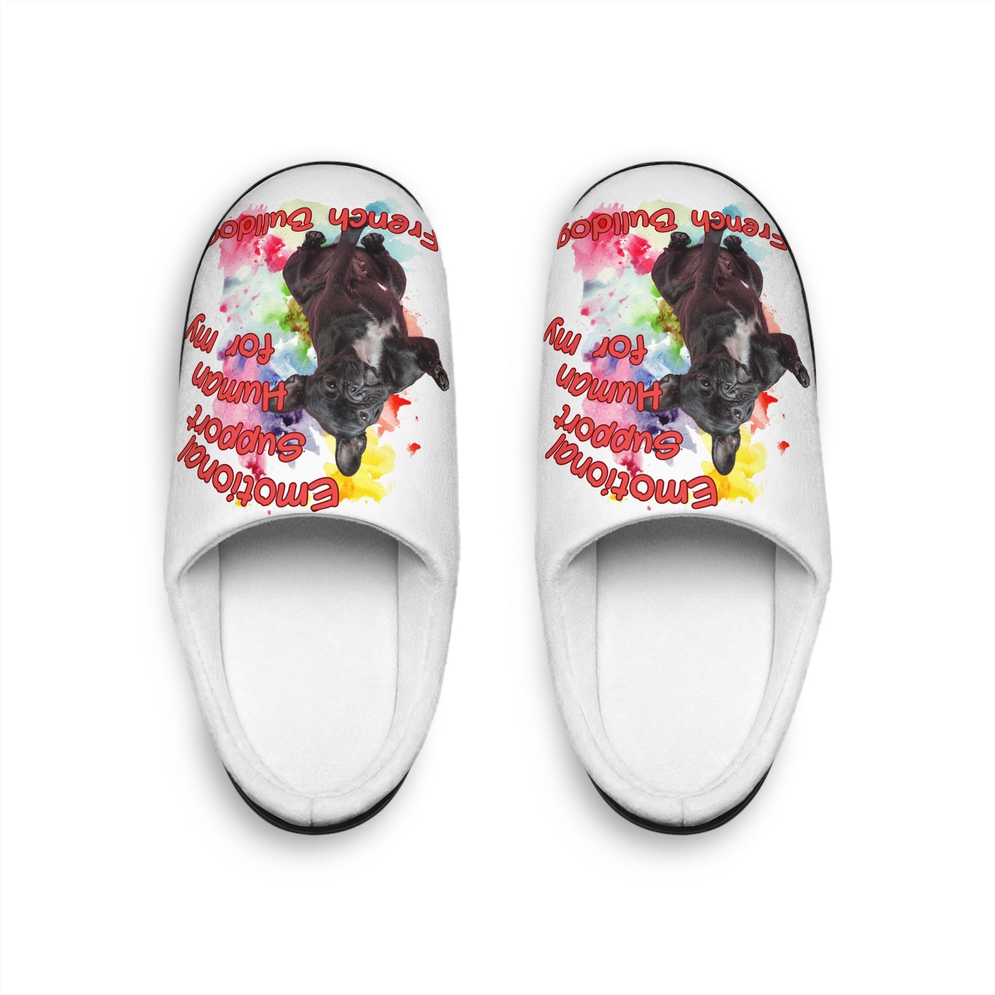 Emotional Support Human Women's Indoor Slippers - French Bulldog Design