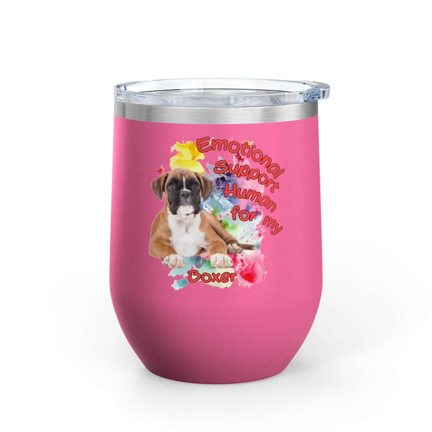 Emotional Support Human for my boxer Wine Tumbler