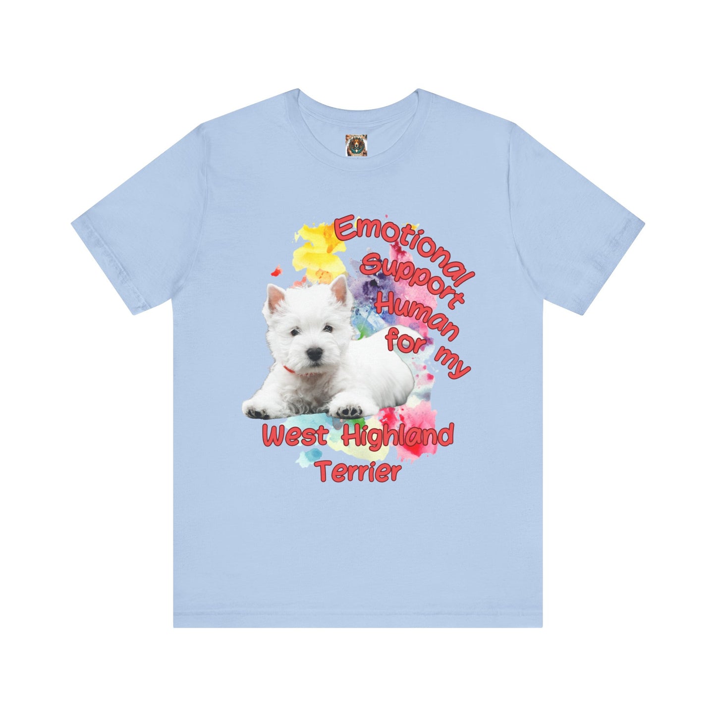 Emotional Support Human Westie Tee
