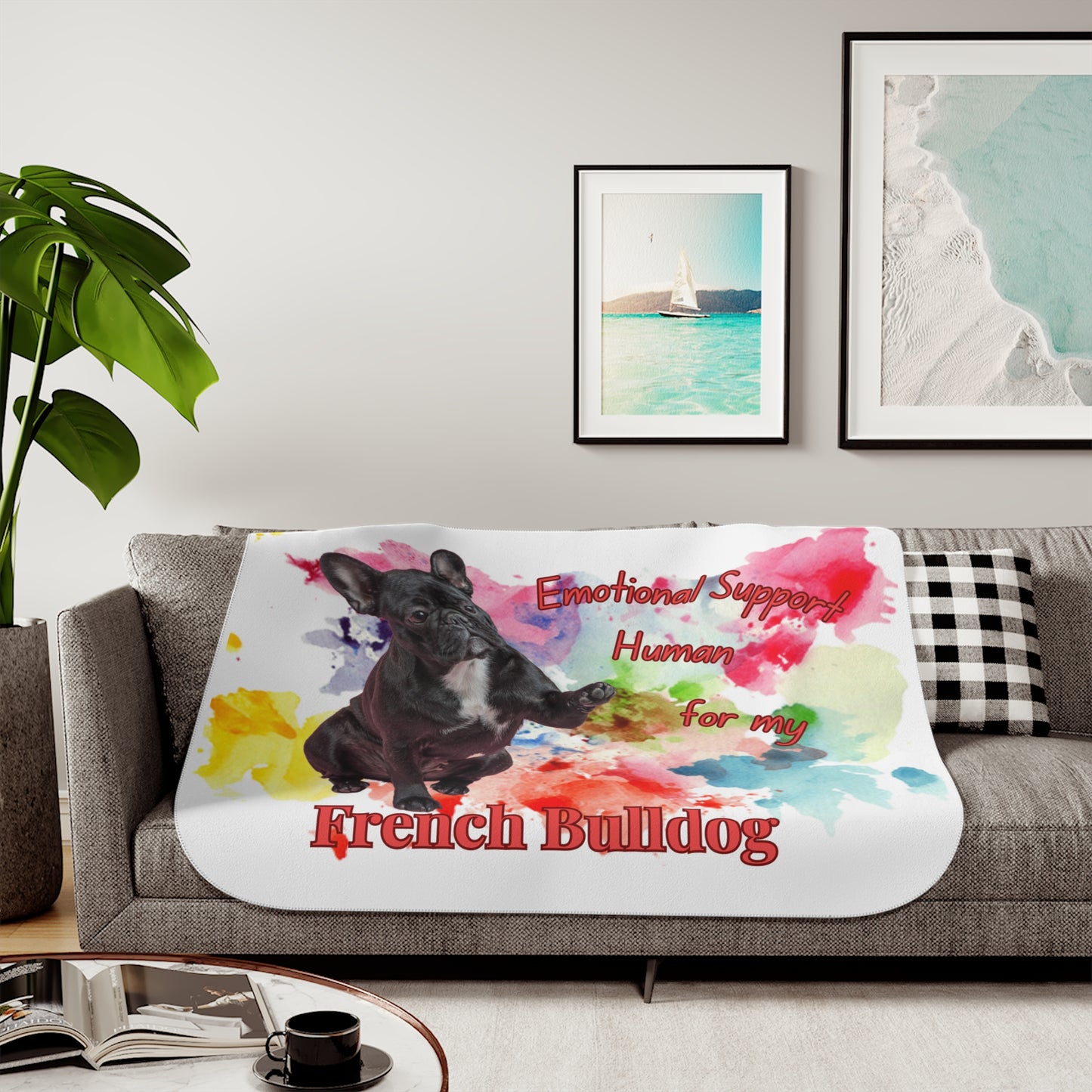 Cozy Sherpa Blanket - Emotional Support Human for My French Bulldog