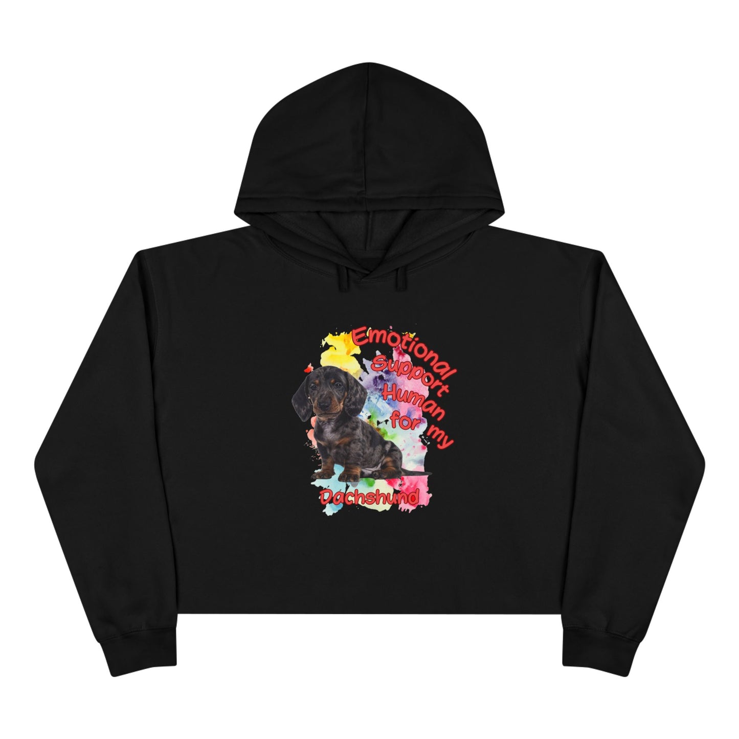 Emotional Support Human for my Dachshund Crop Hoodie - Cute Dog Lover Gift