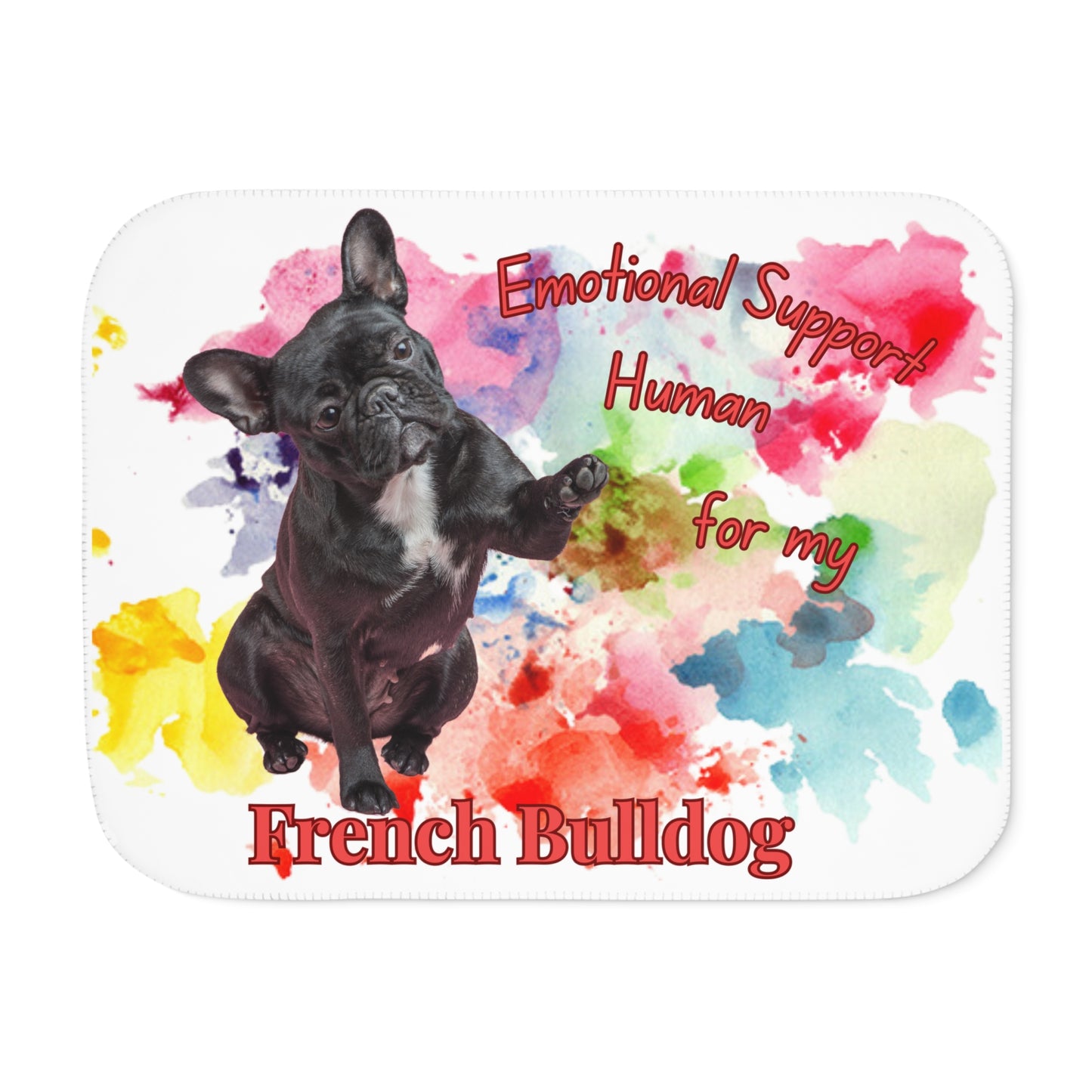 Cozy Sherpa Blanket - Emotional Support Human for My French Bulldog