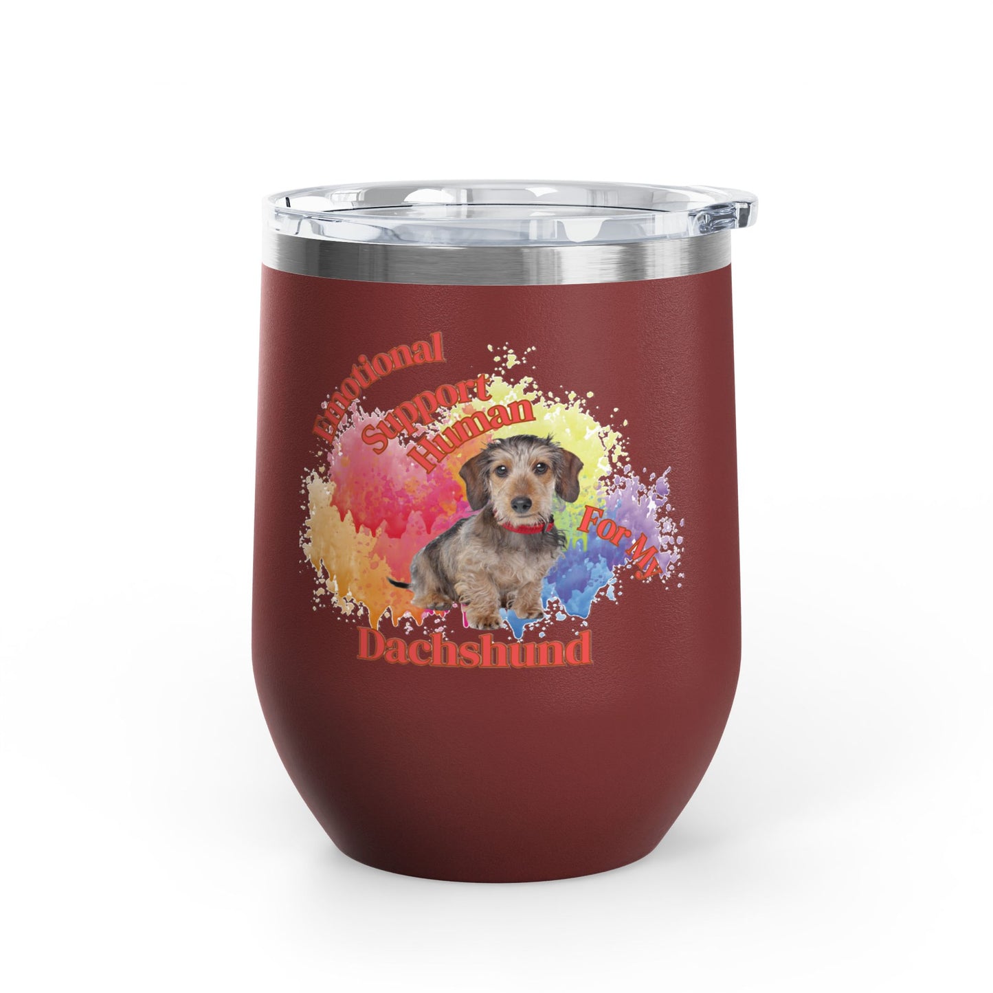 Emotional Support Human for my Dachshund, Wire Haired, Wine Tumbler