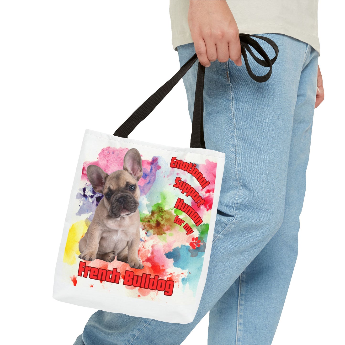 Emotional Support Human for my French Bulldog Tote Bag