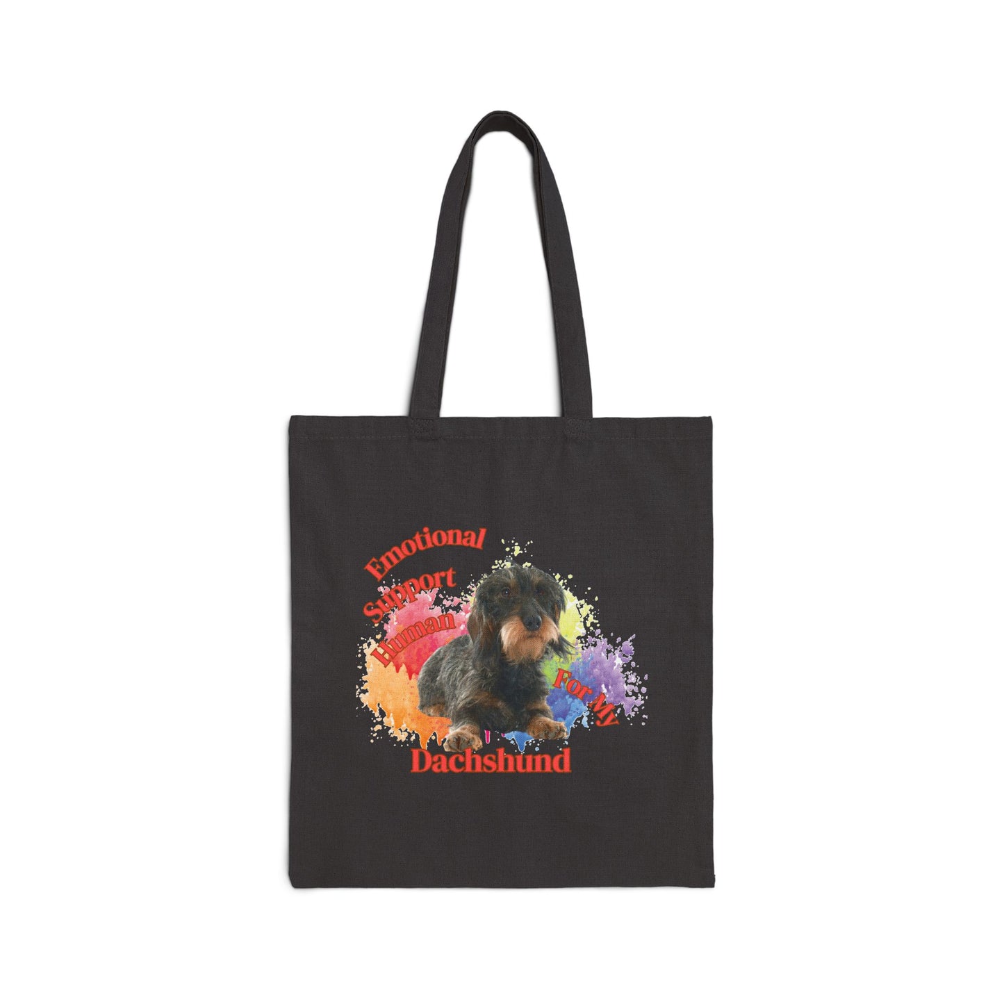 Emotional Support Human for my Dachshund, Wire Haired, Tote Bag