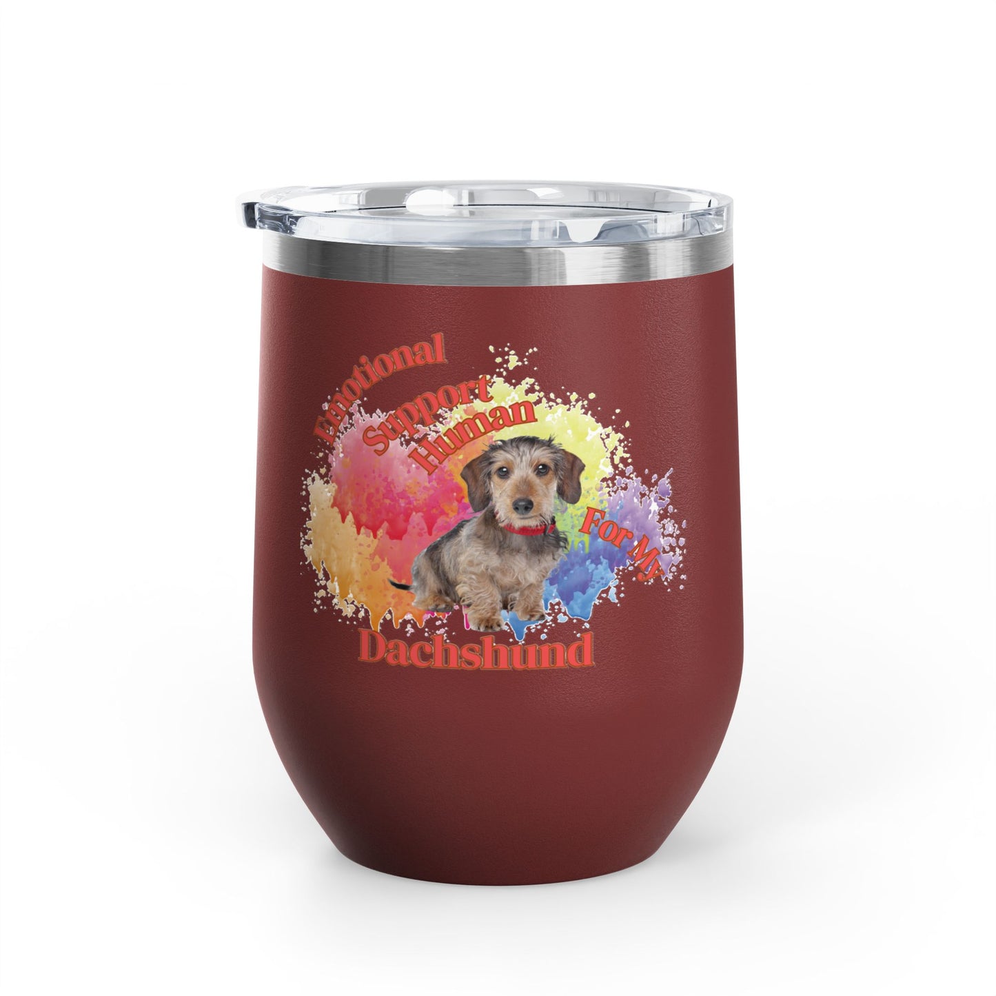 Emotional Support Human for my Dachshund, Wire Haired, Wine Tumbler