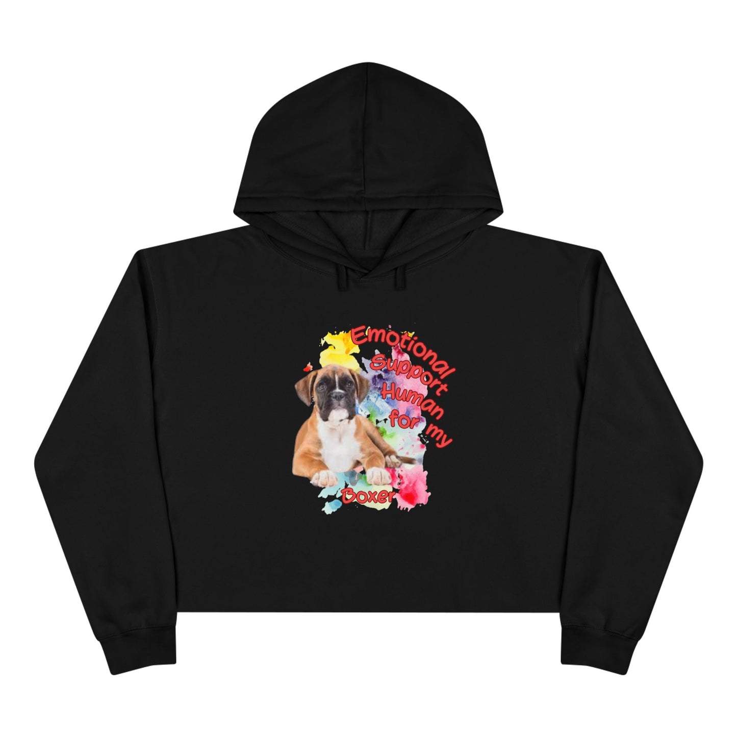 Emotional Support Human for my Boxer Crop Hoodie - Cute Pet Lover Apparel