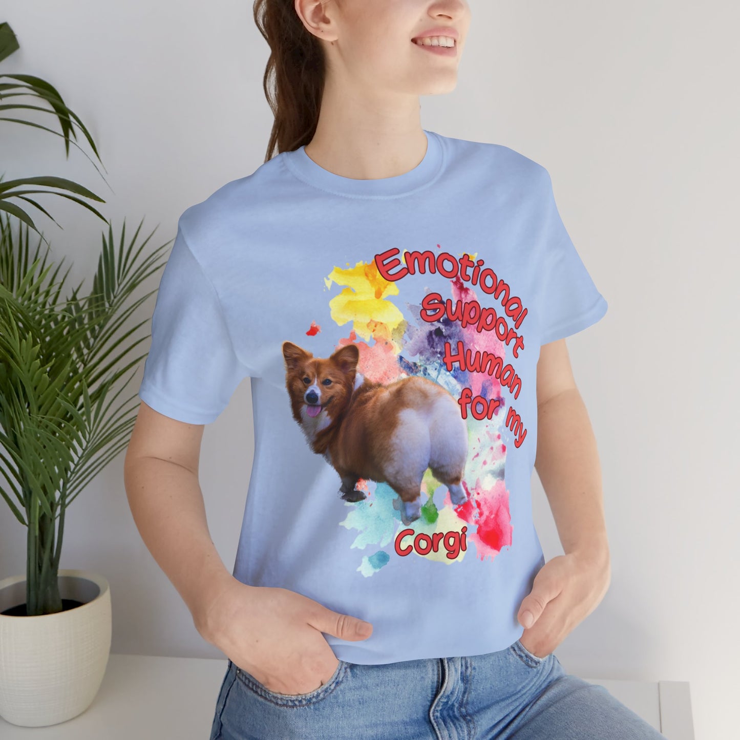 Emotional Support Human Corgi Tee - Unisex Jersey Short Sleeve Shirt