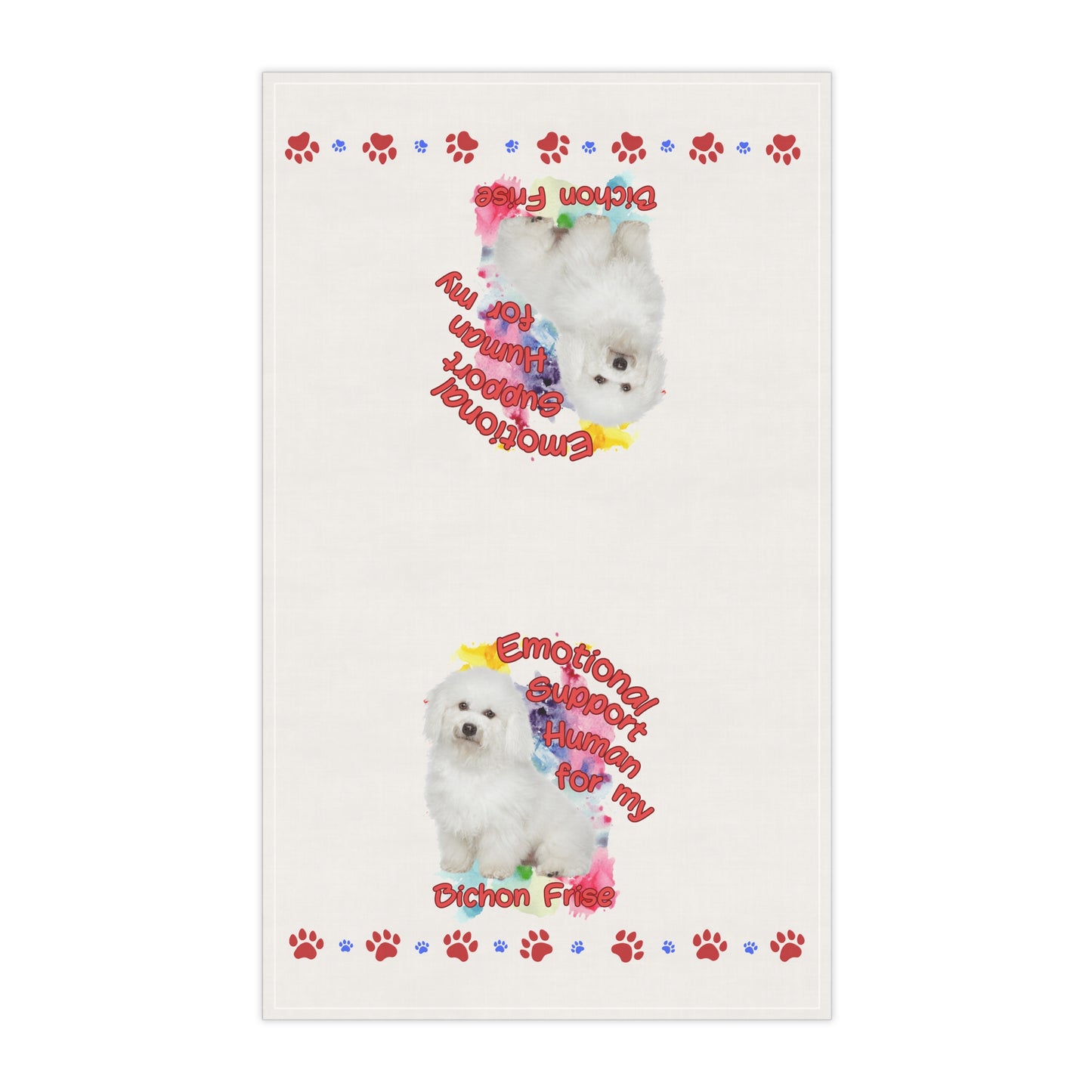 Emotional Support Human for my Bichon Frise Tea Towel
