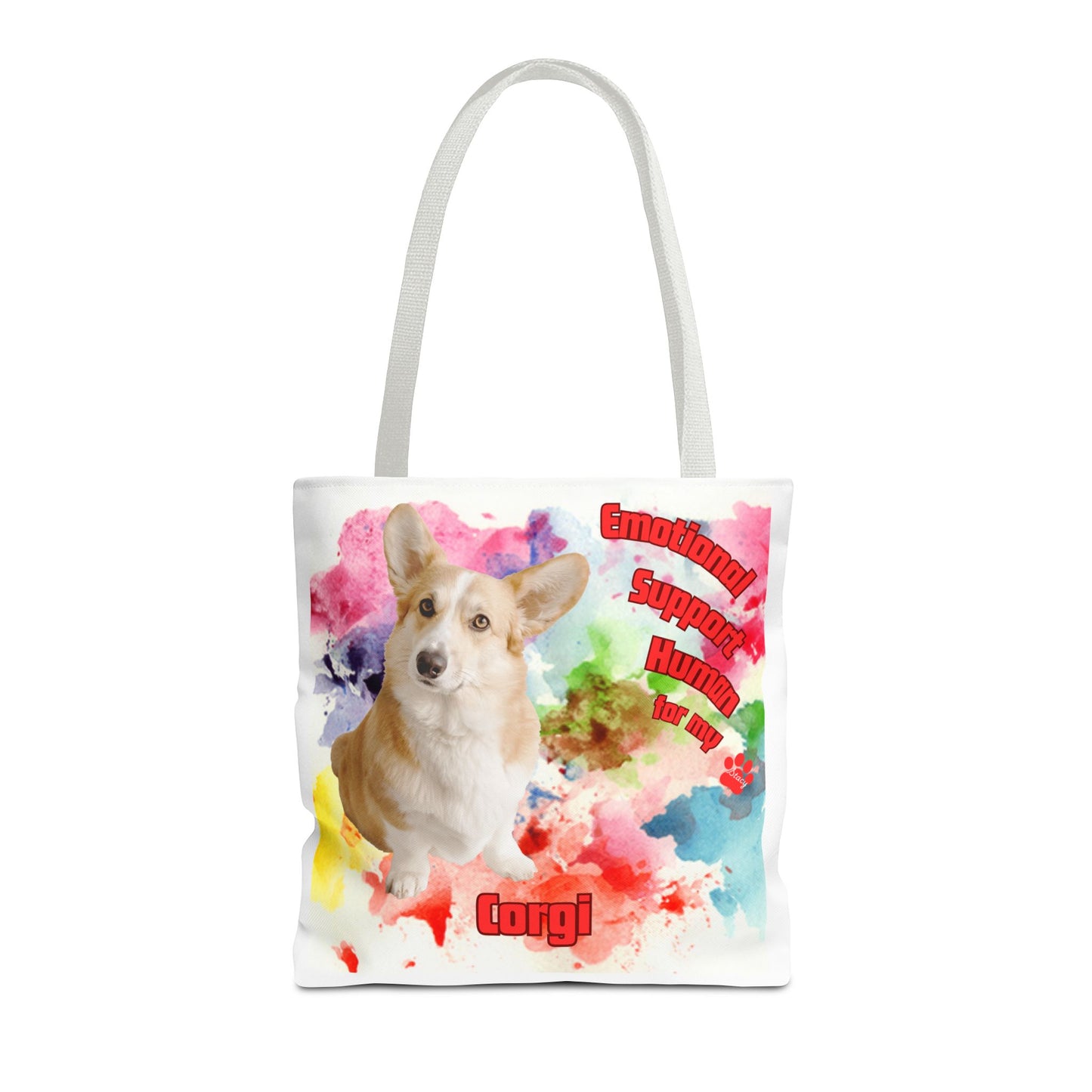 Emotional Support Human for my Corgi Tote bag