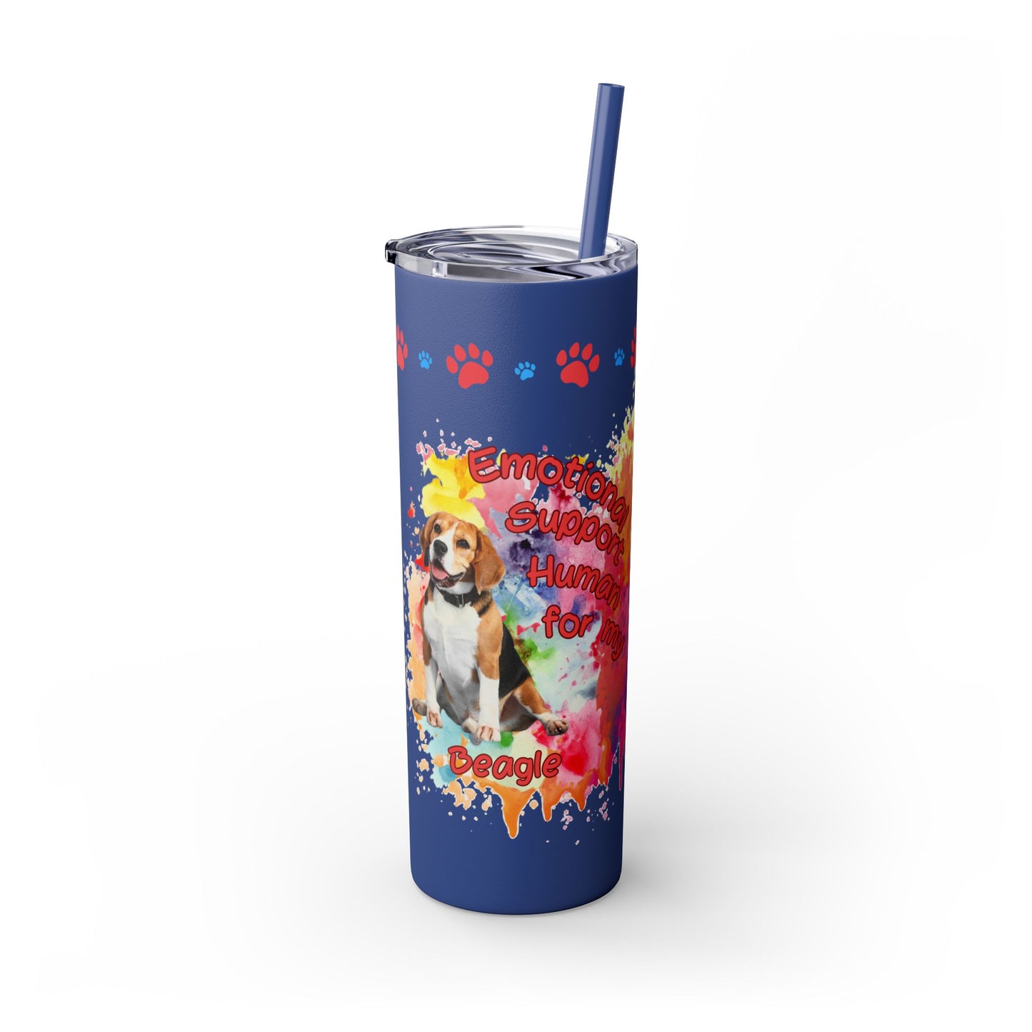 Emotional Support Human for my Beagle Skinny tumbler