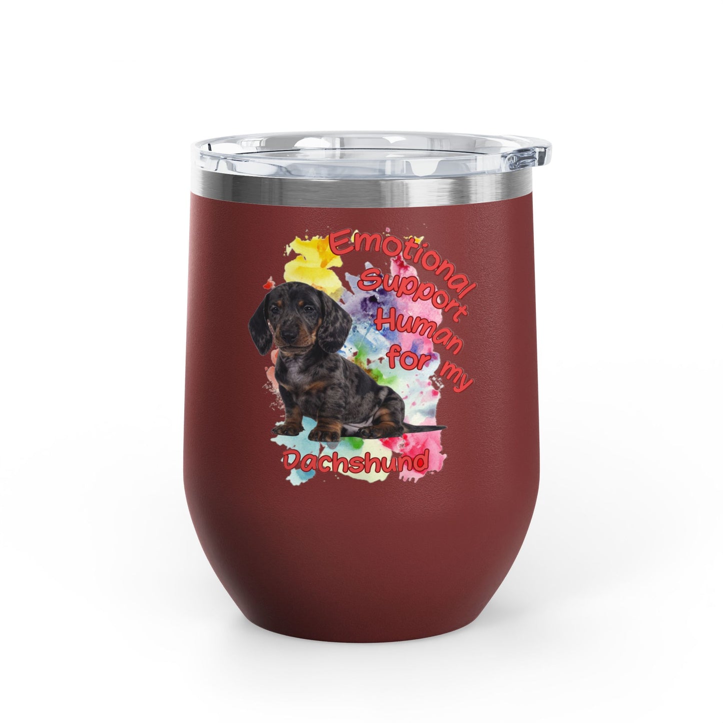Emotional Support Human for my Dachshund Smooth Hair Wine Tumbler