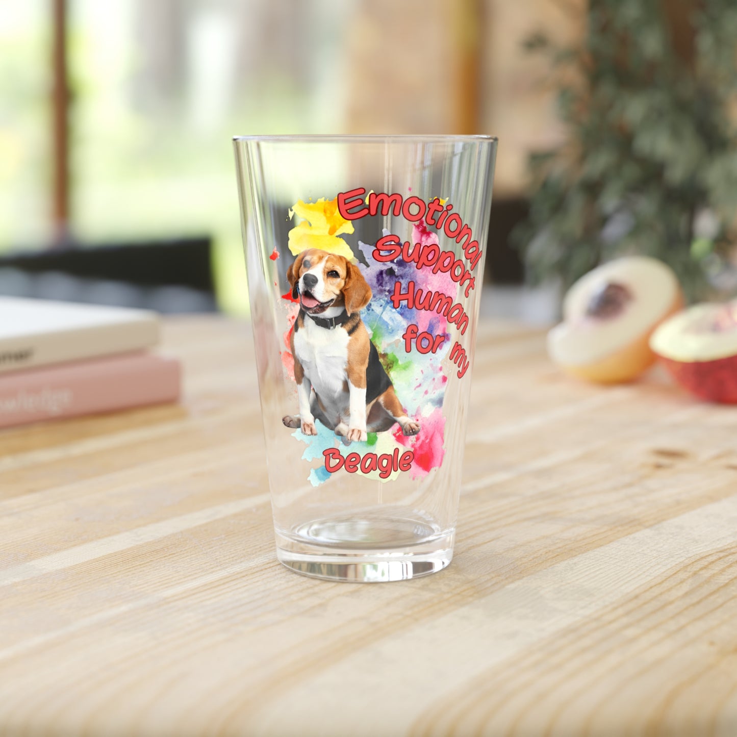 Emotional Support Human for my Beagle Pint Glass Clear
