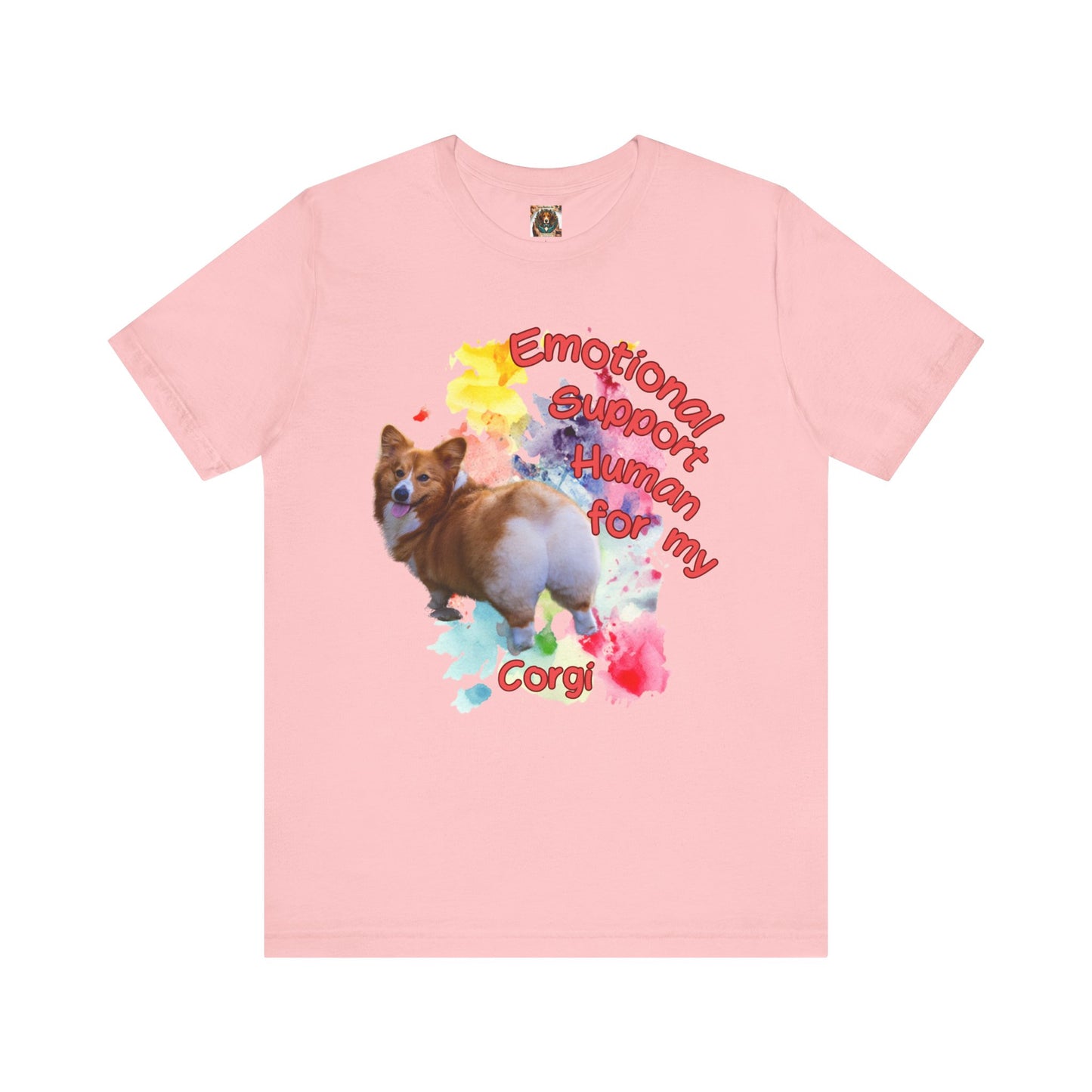 Emotional Support Human Corgi Tee - Unisex Jersey Short Sleeve Shirt