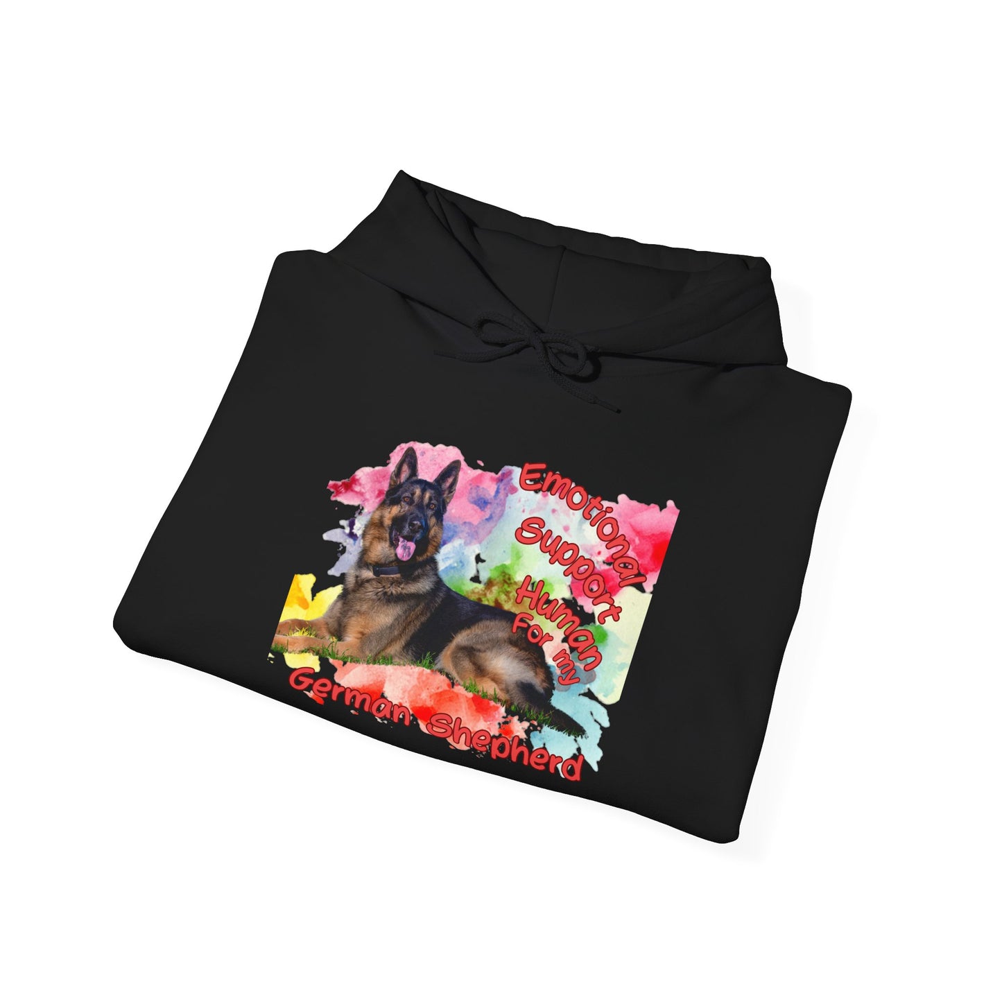 Emotional Support Human for my German Shepherd Hoodie