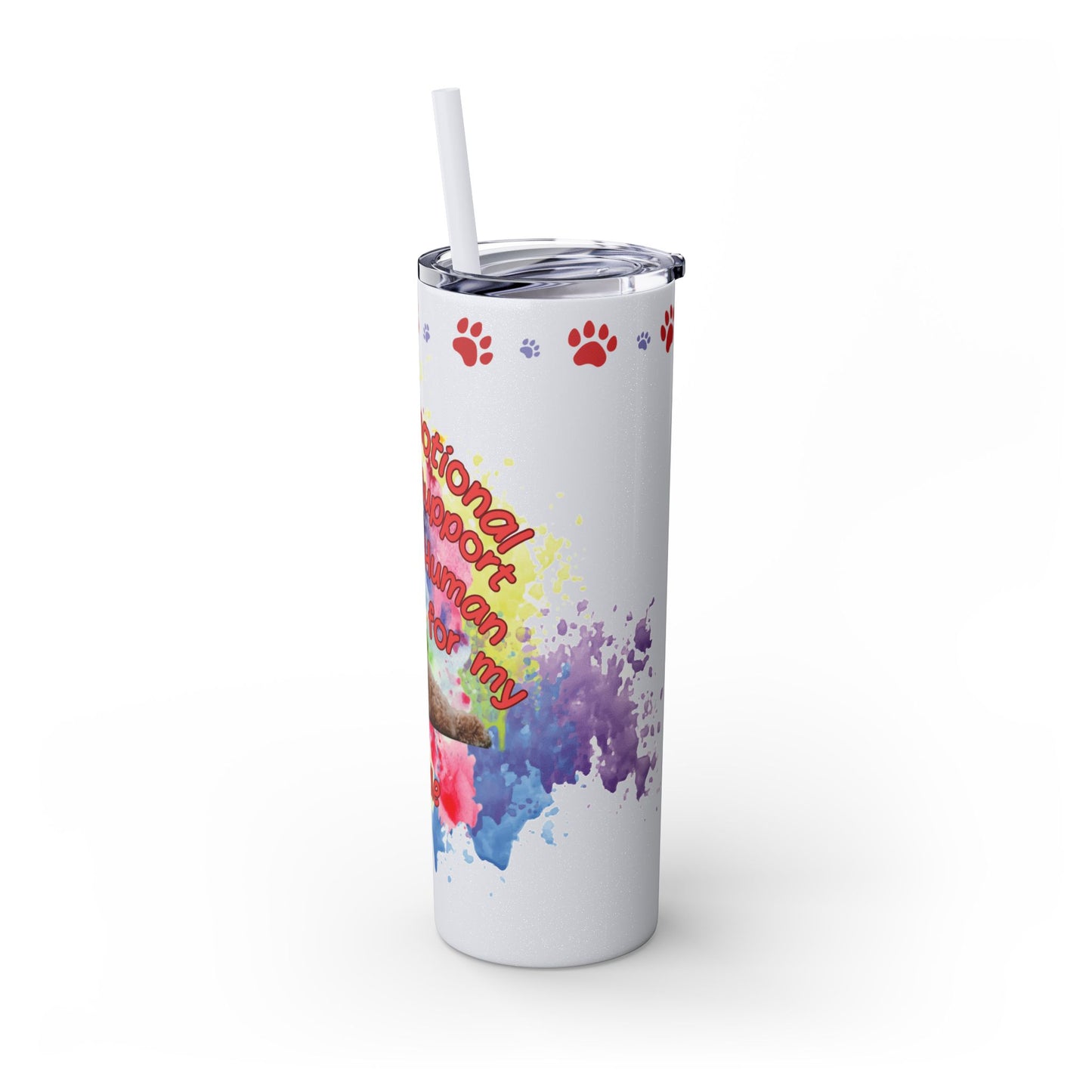 Emotional Support Human for my Doodle Dog Skinny Tumbler with Matching straw